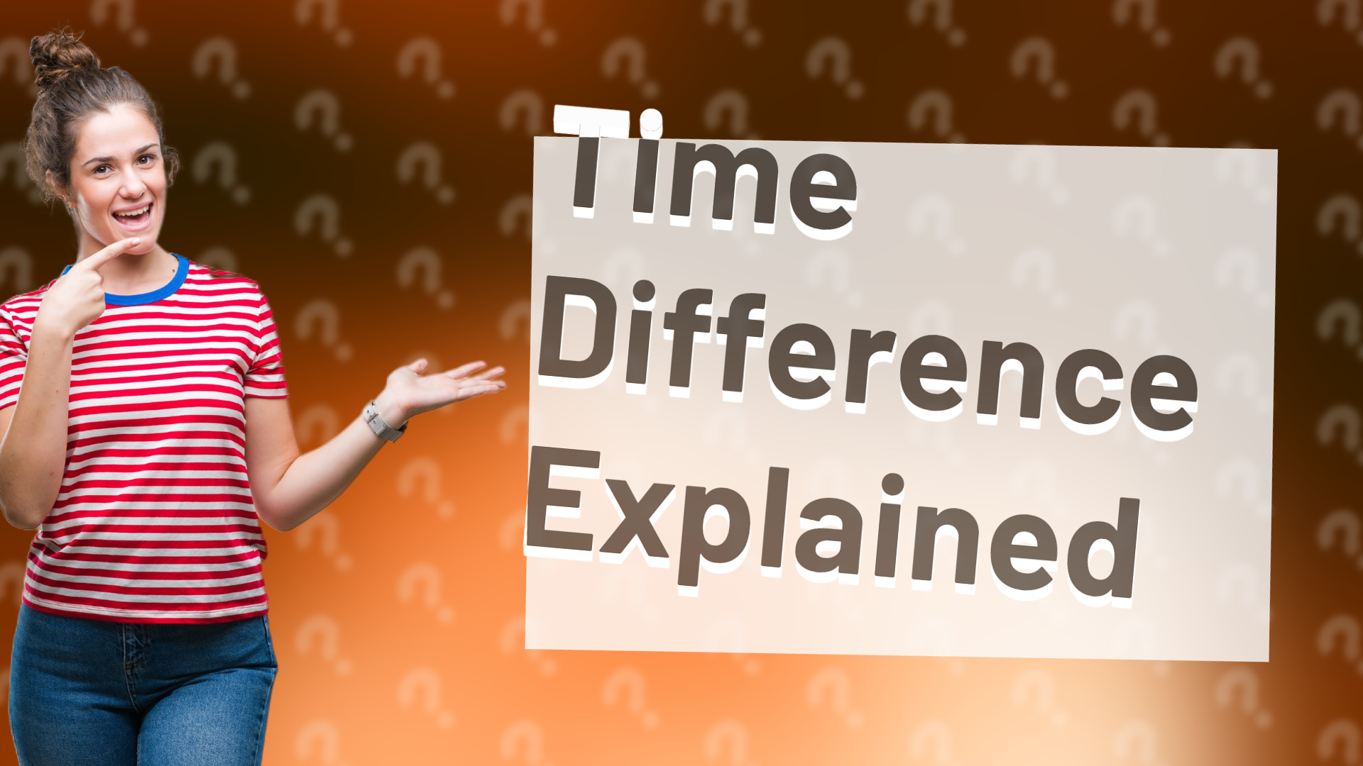 Time Difference Explained