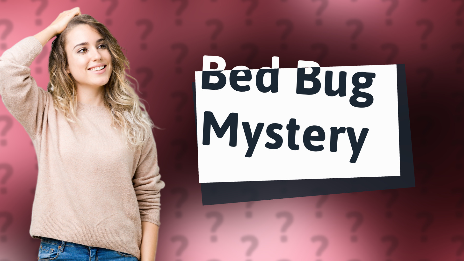 Bed Bug Mystery