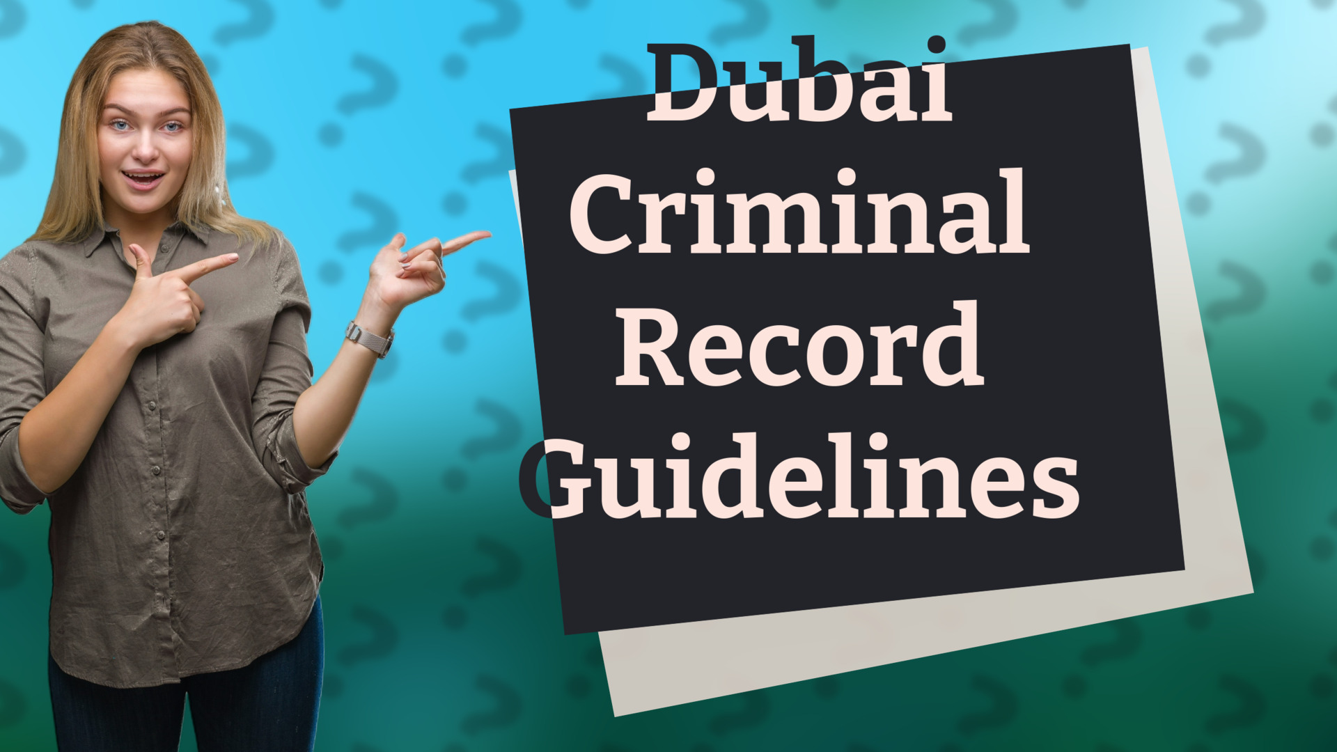 Dubai Criminal Record Guidelines