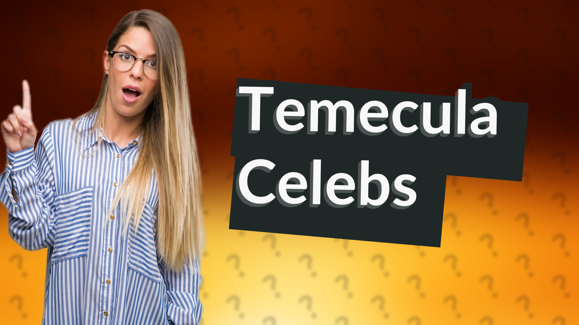 Temecula Celebs