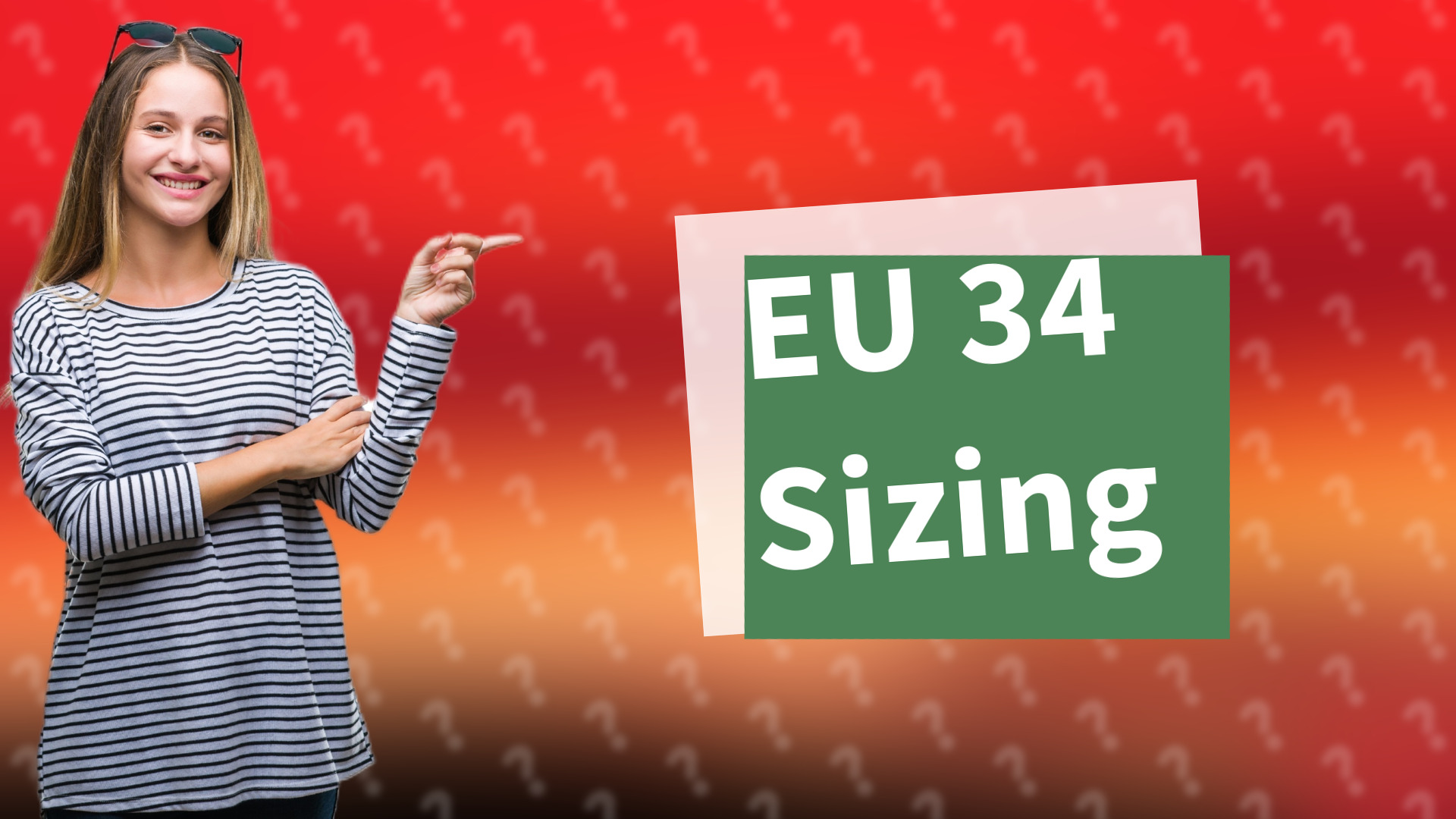 EU 34 Sizing