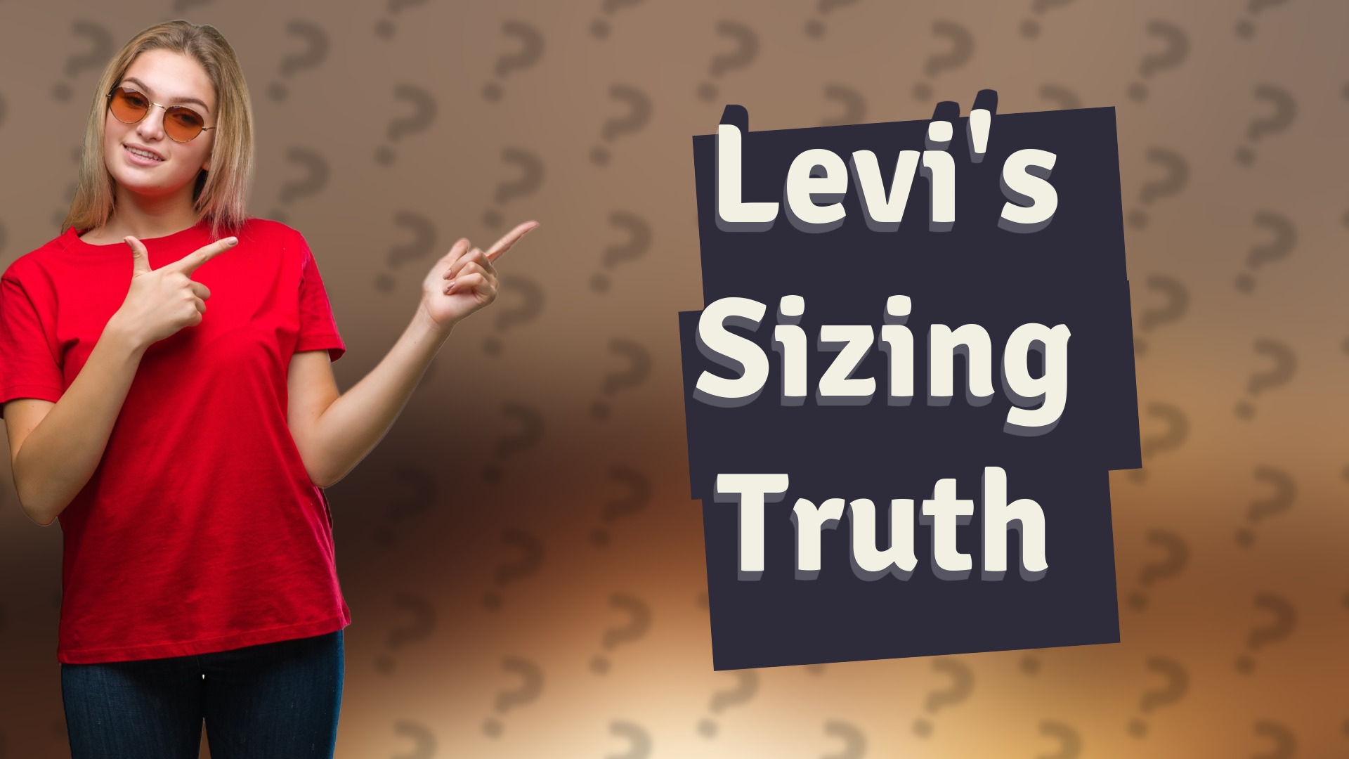 Levi's Sizing Truth