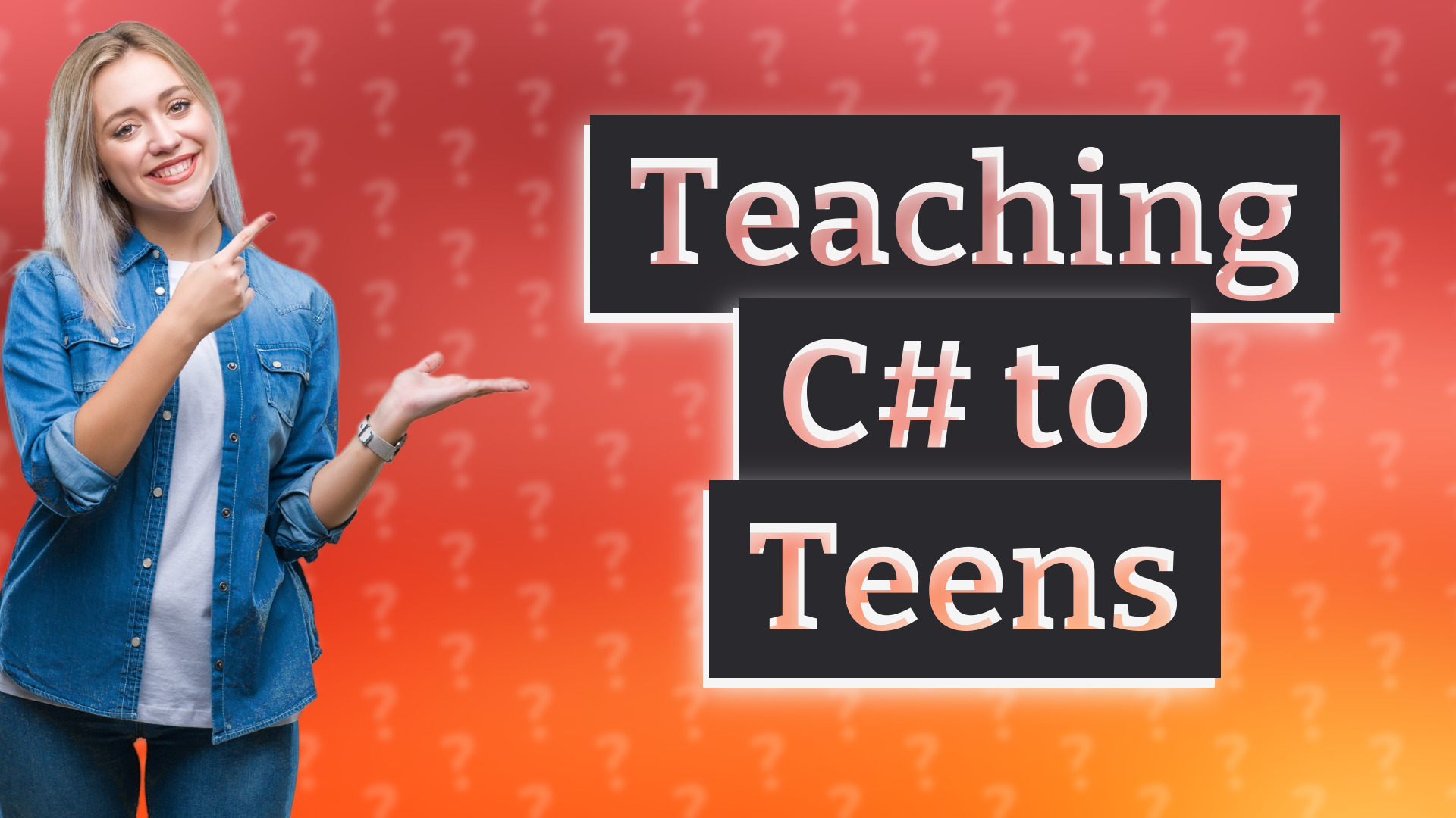 Teaching C# to Teens