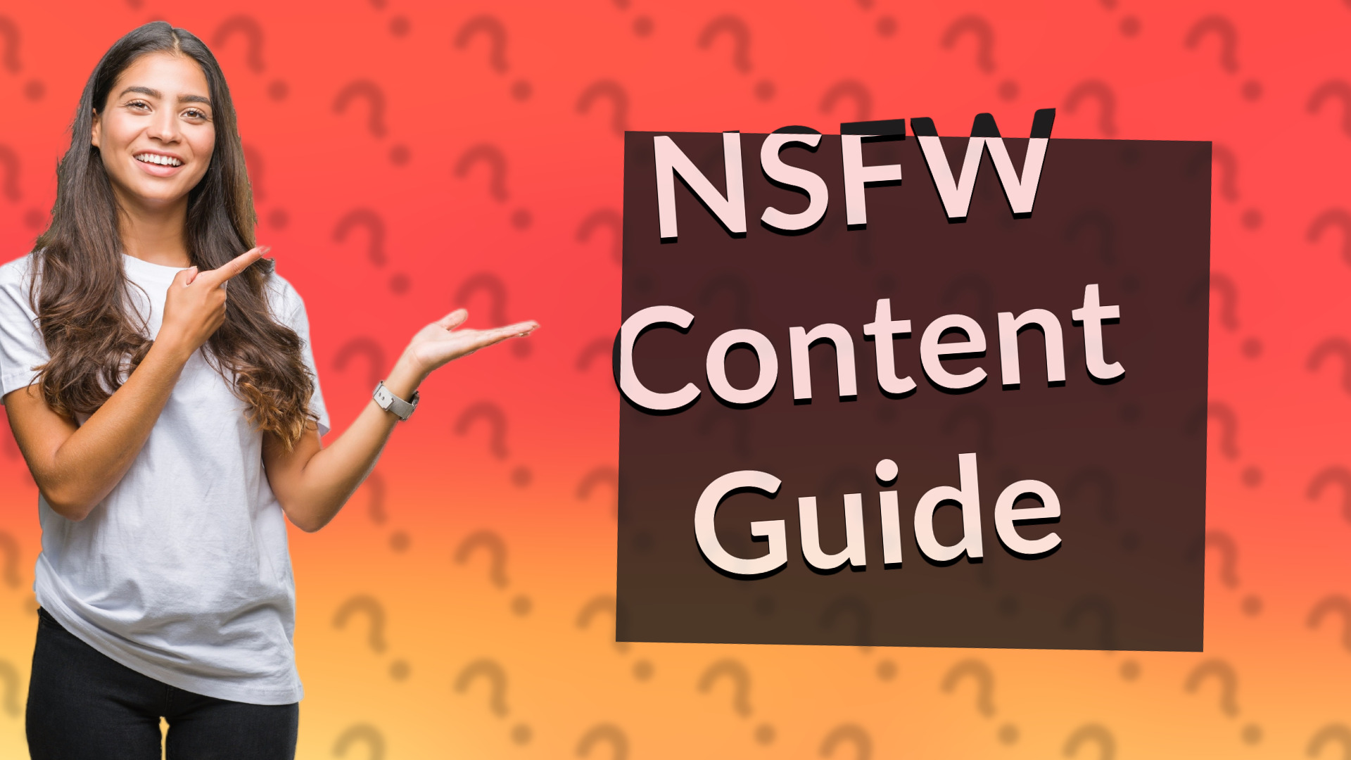 NSFW Content Guide