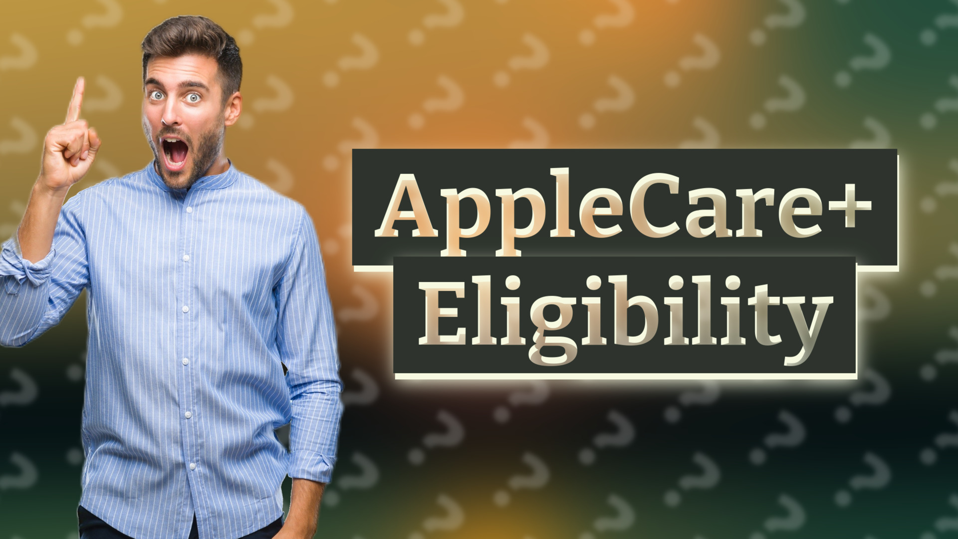 AppleCare+ Eligibility
