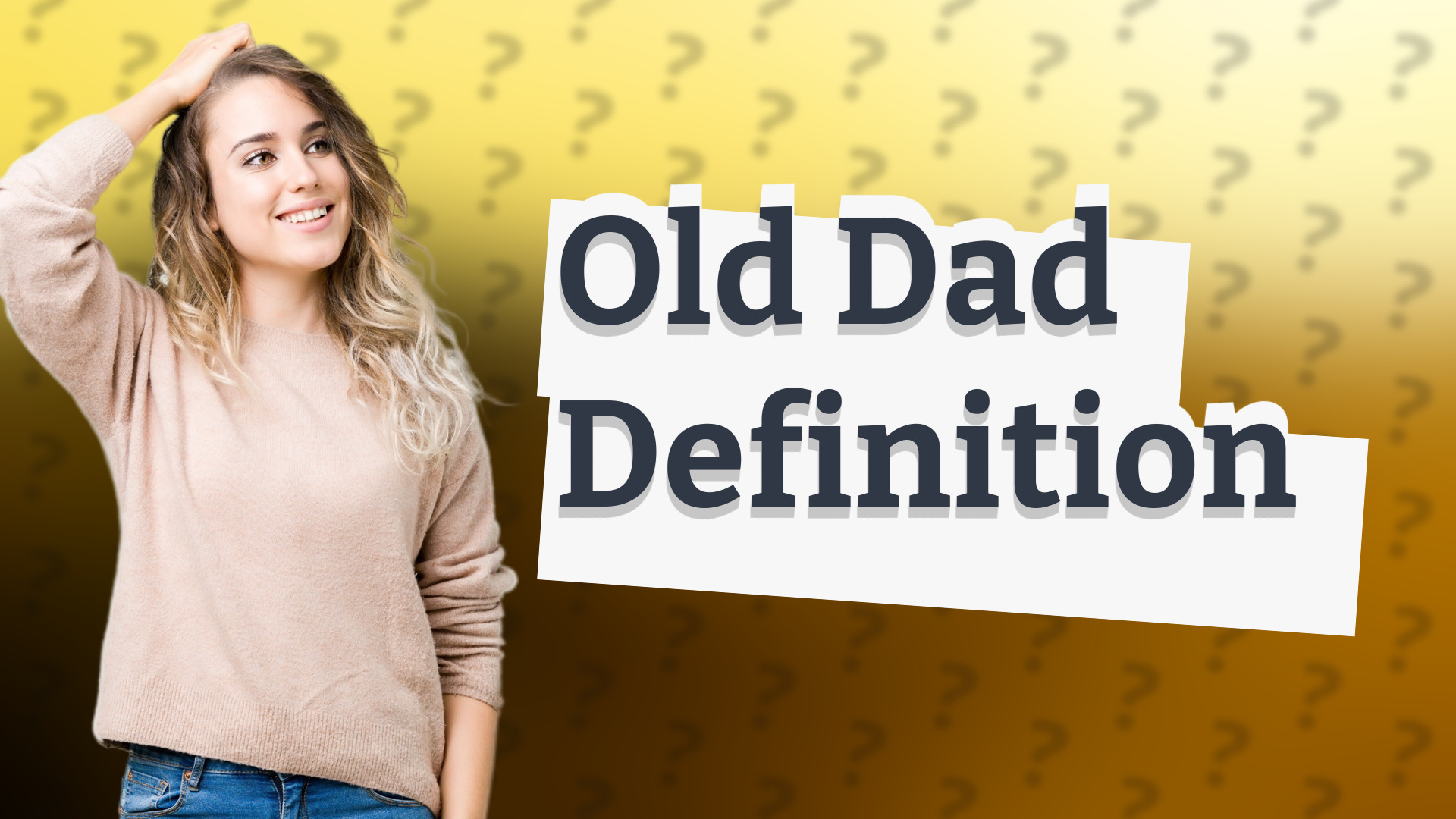 Old Dad Definition