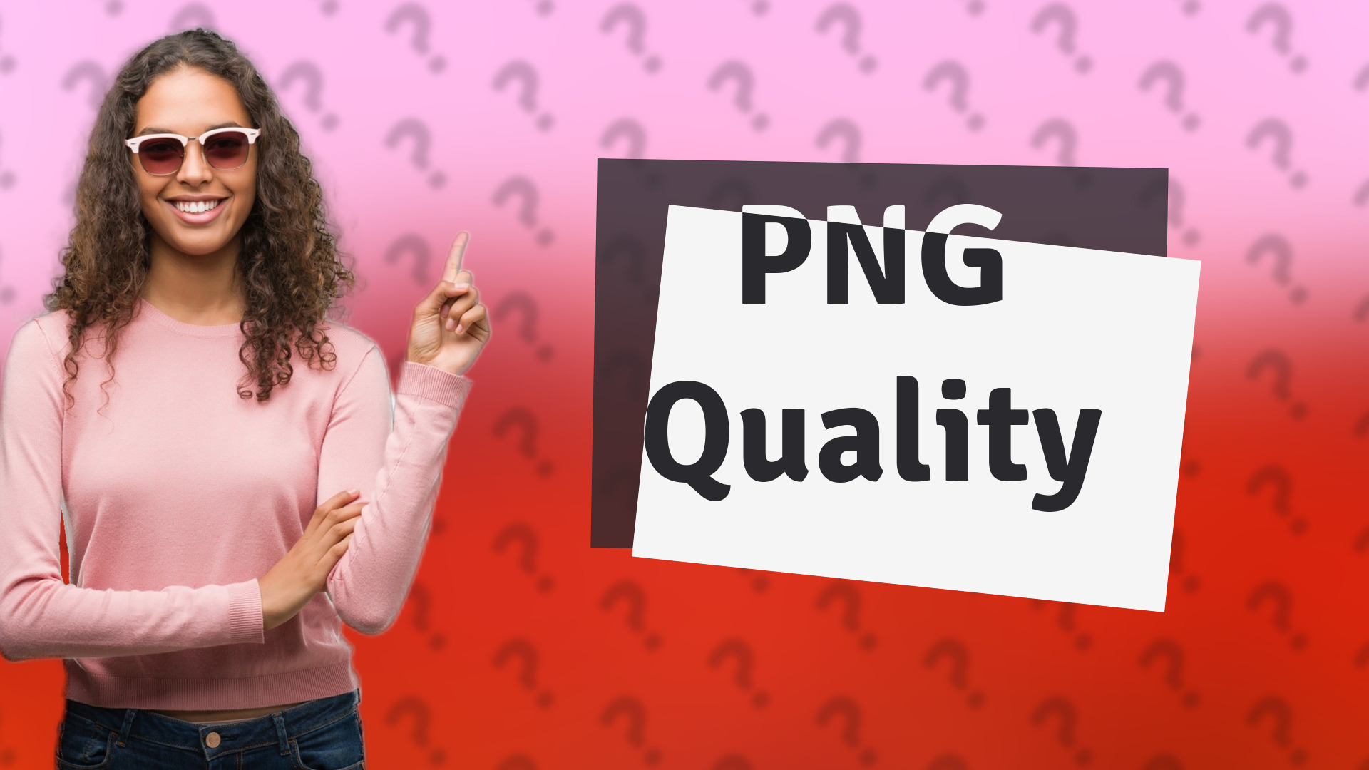 PNG Quality
