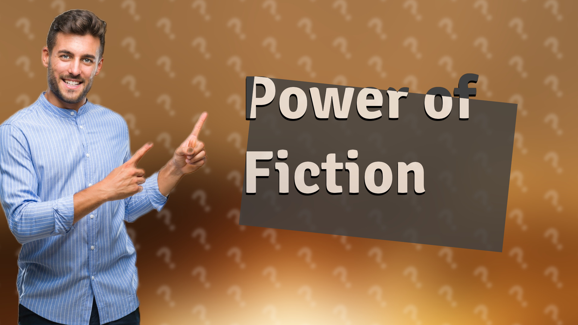 Power of Fiction