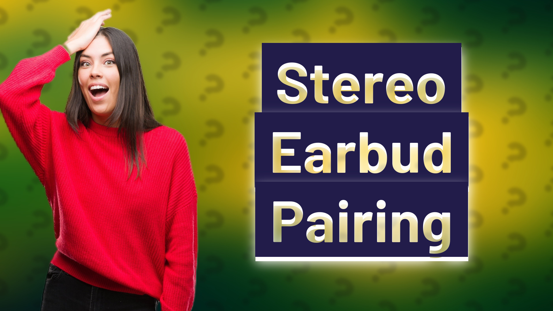 Stereo Earbud Pairing
