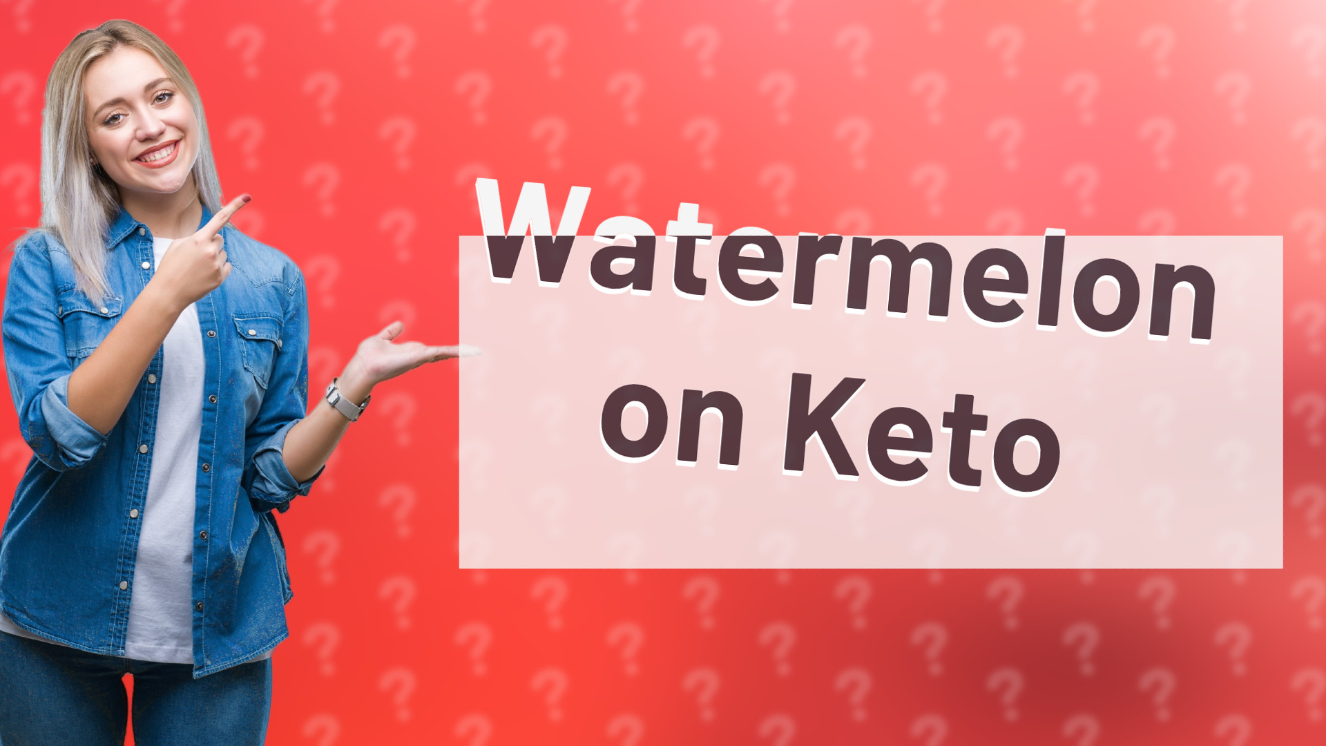 Watermelon on Keto