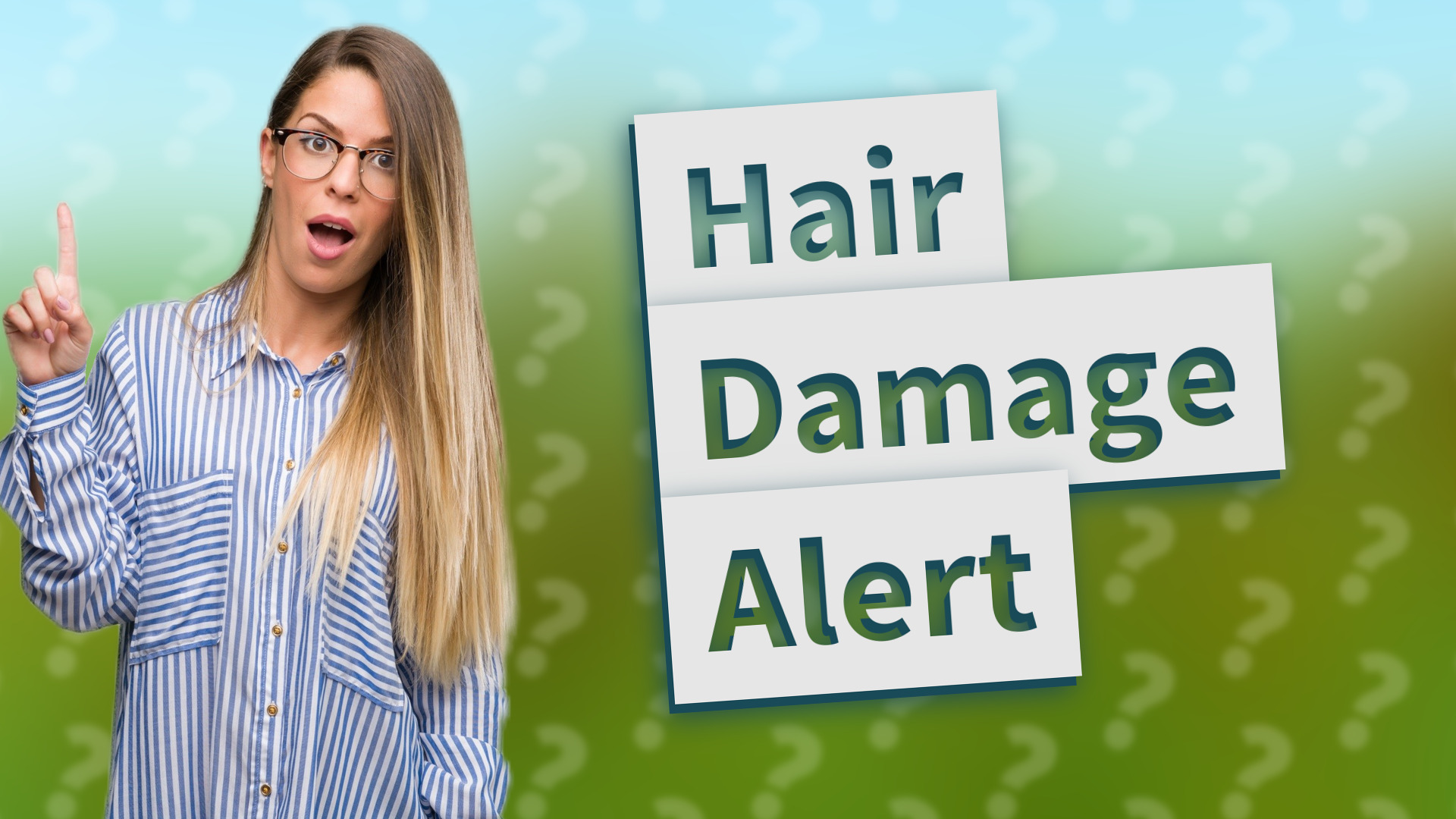 Hair Damage Alert