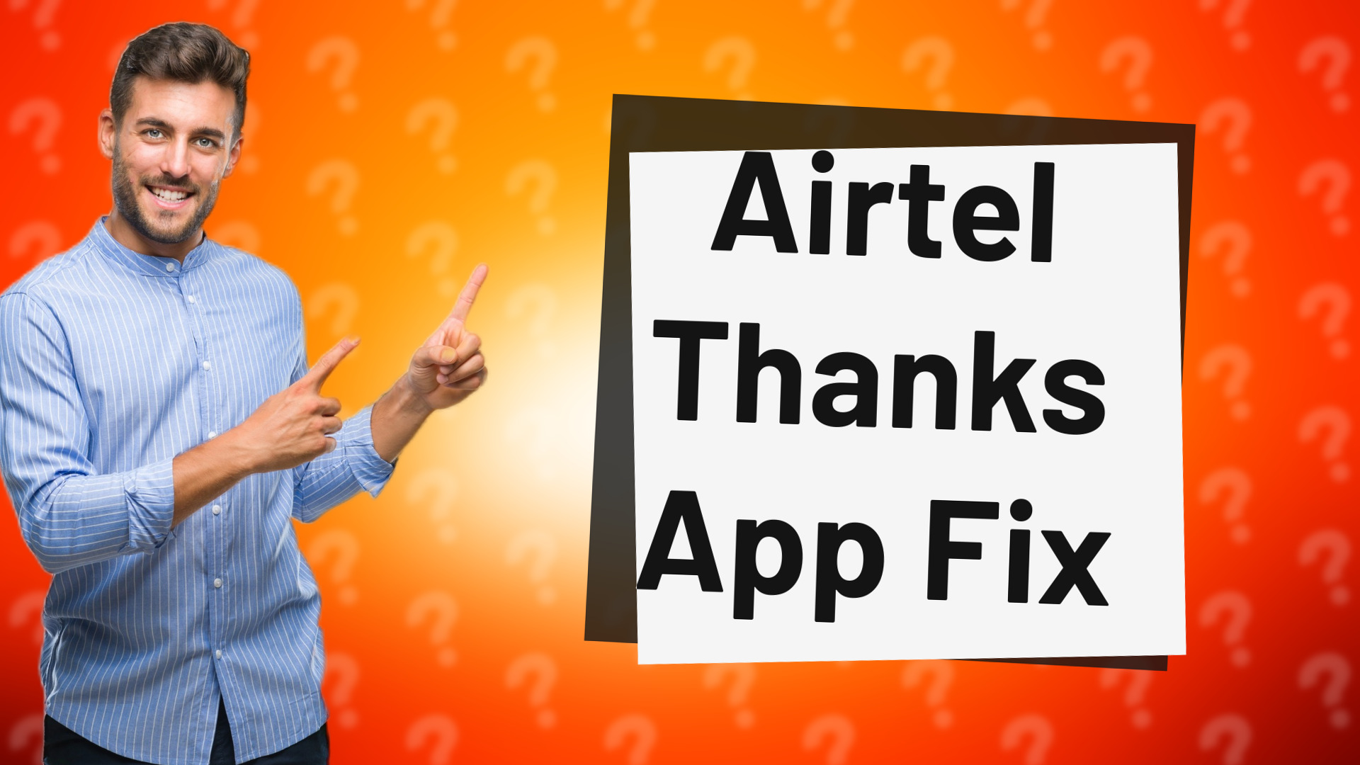 Airtel Thanks App Fix