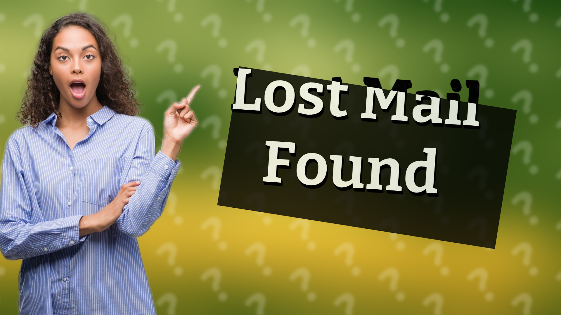 Lost Mail Found