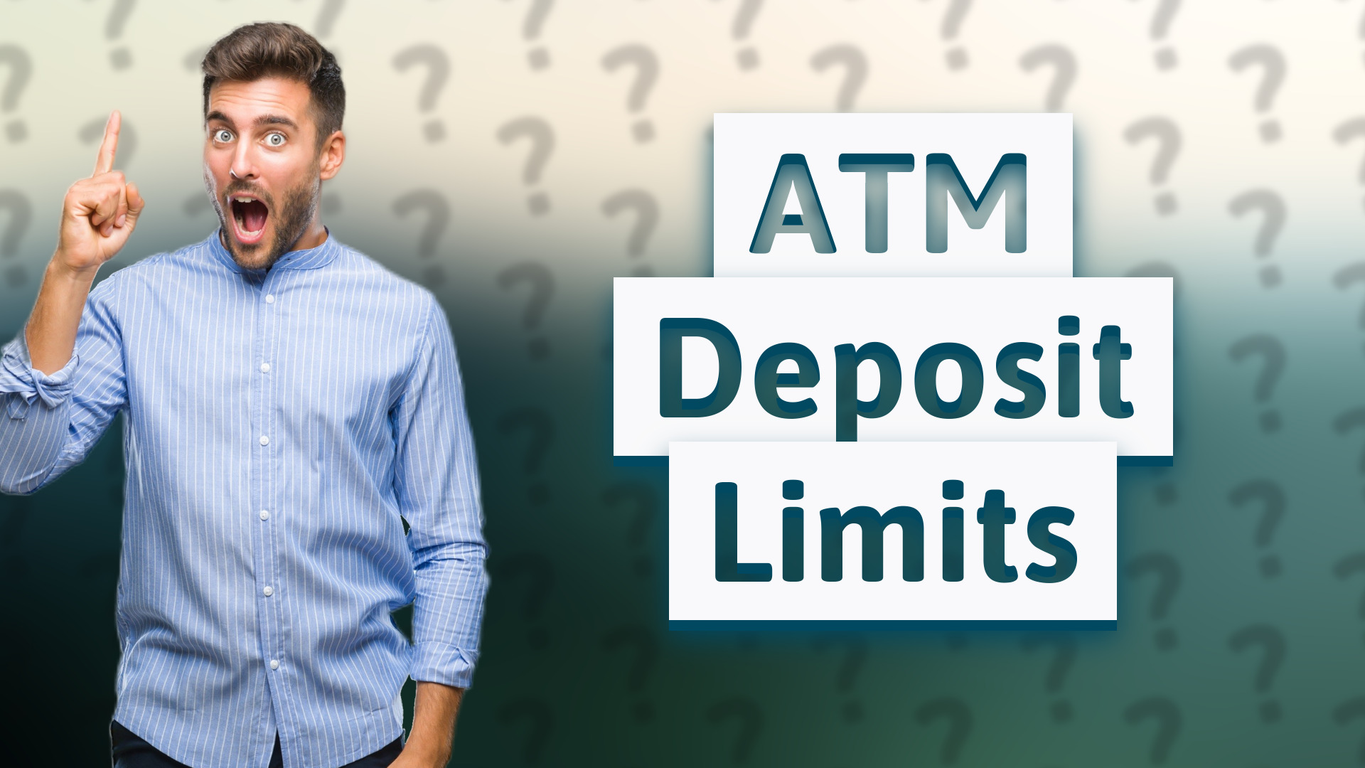 ATM Deposit Limits