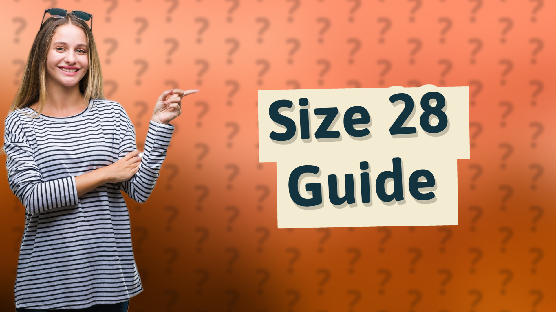Size 28 Guide