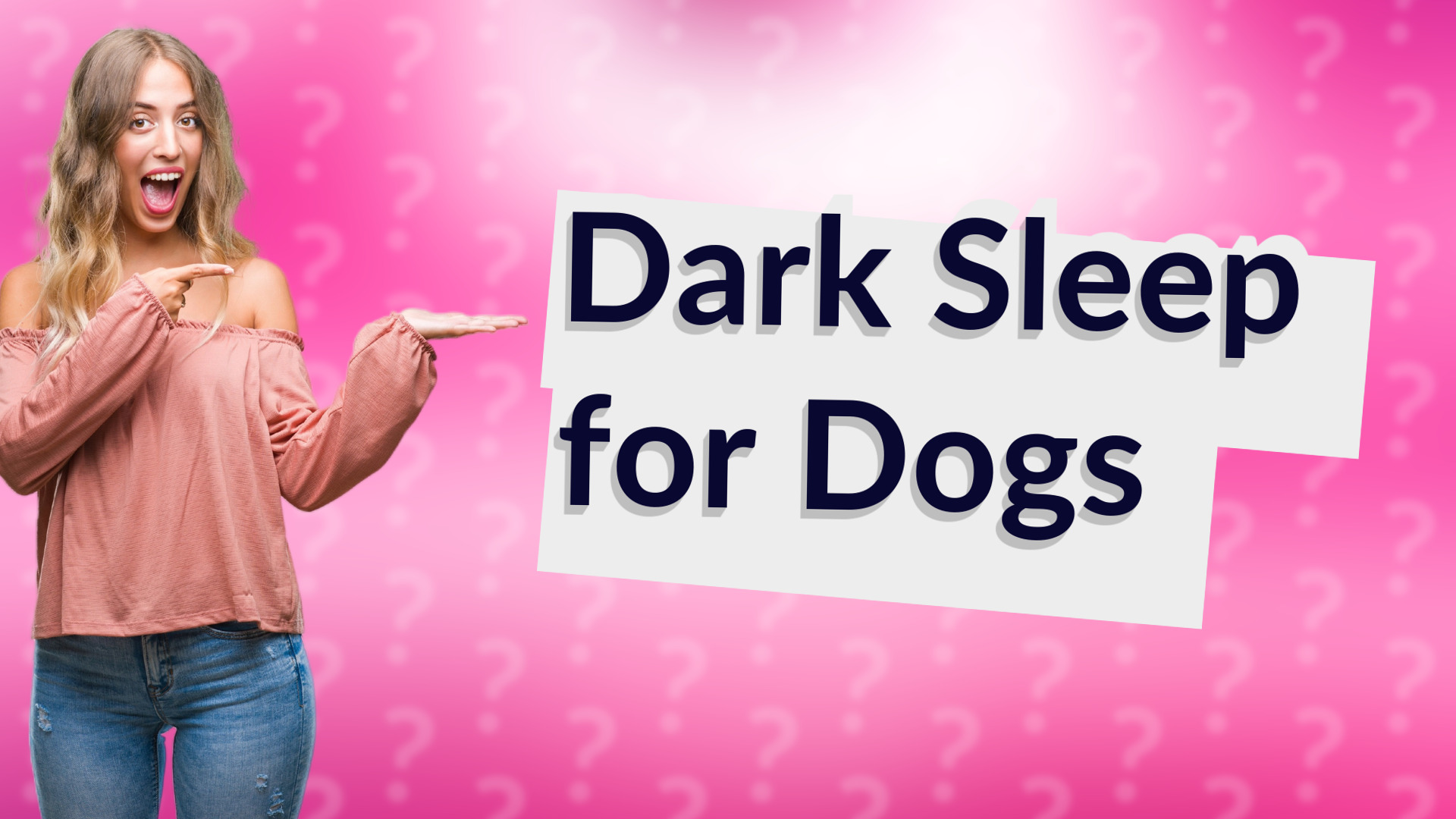 Dark Sleep for Dogs