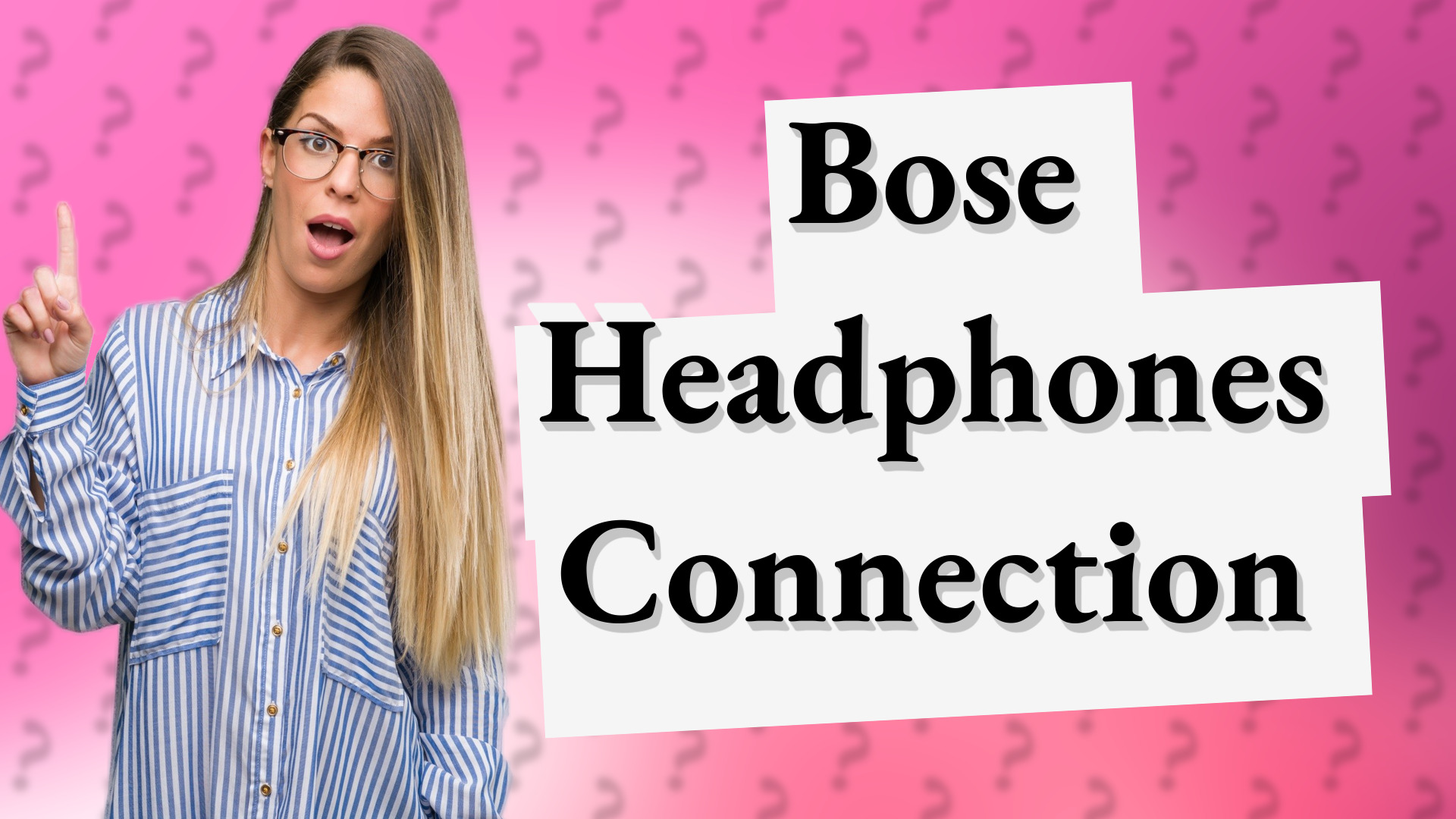 Bose Headphones Connection