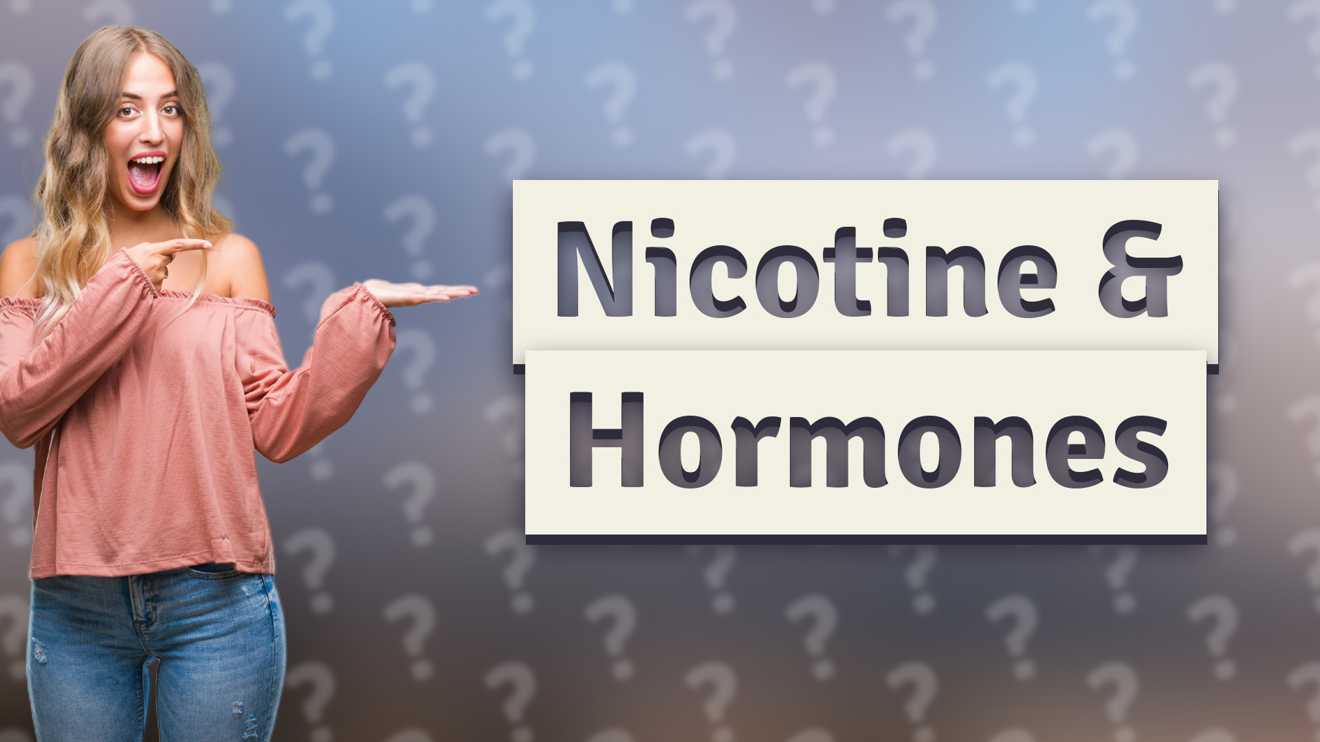 Nicotine & Hormones