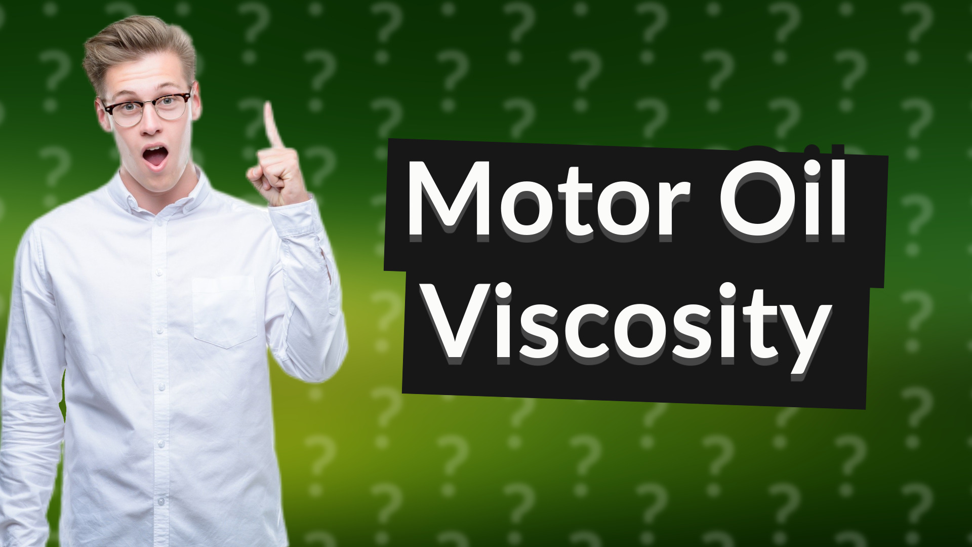 Motor Oil Viscosity