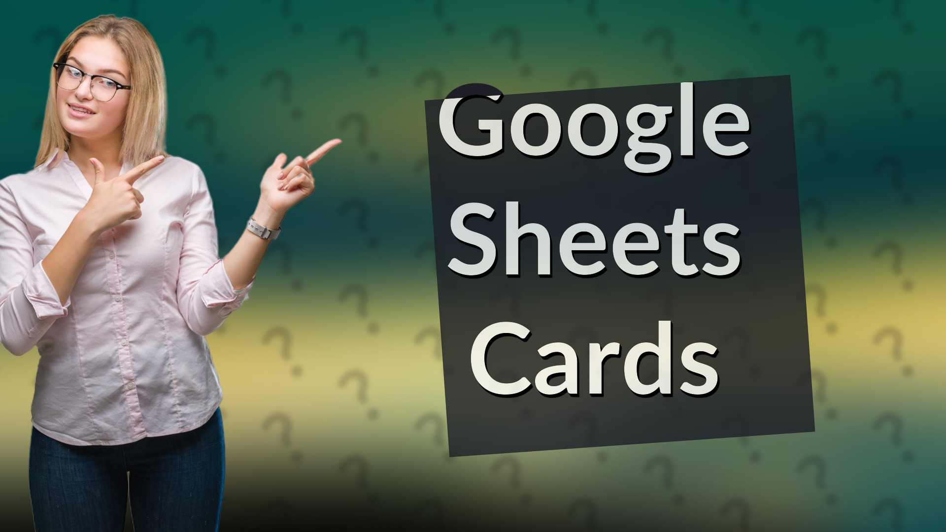 Google Sheets Cards