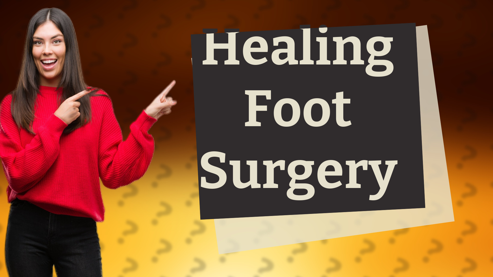 Healing Foot Surgery