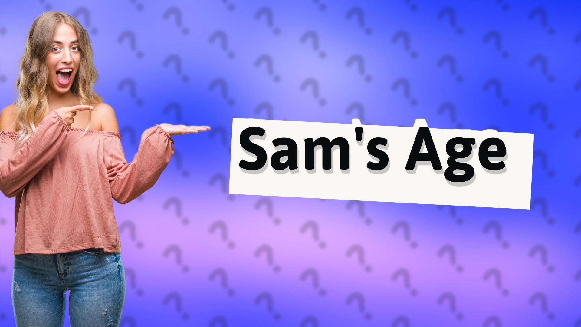 Sam's Age