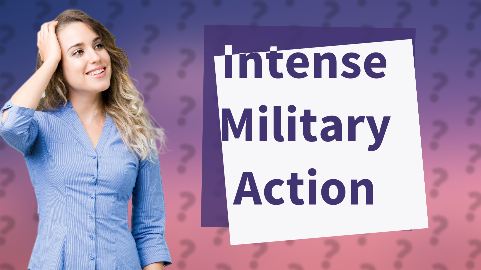 Intense Military Action