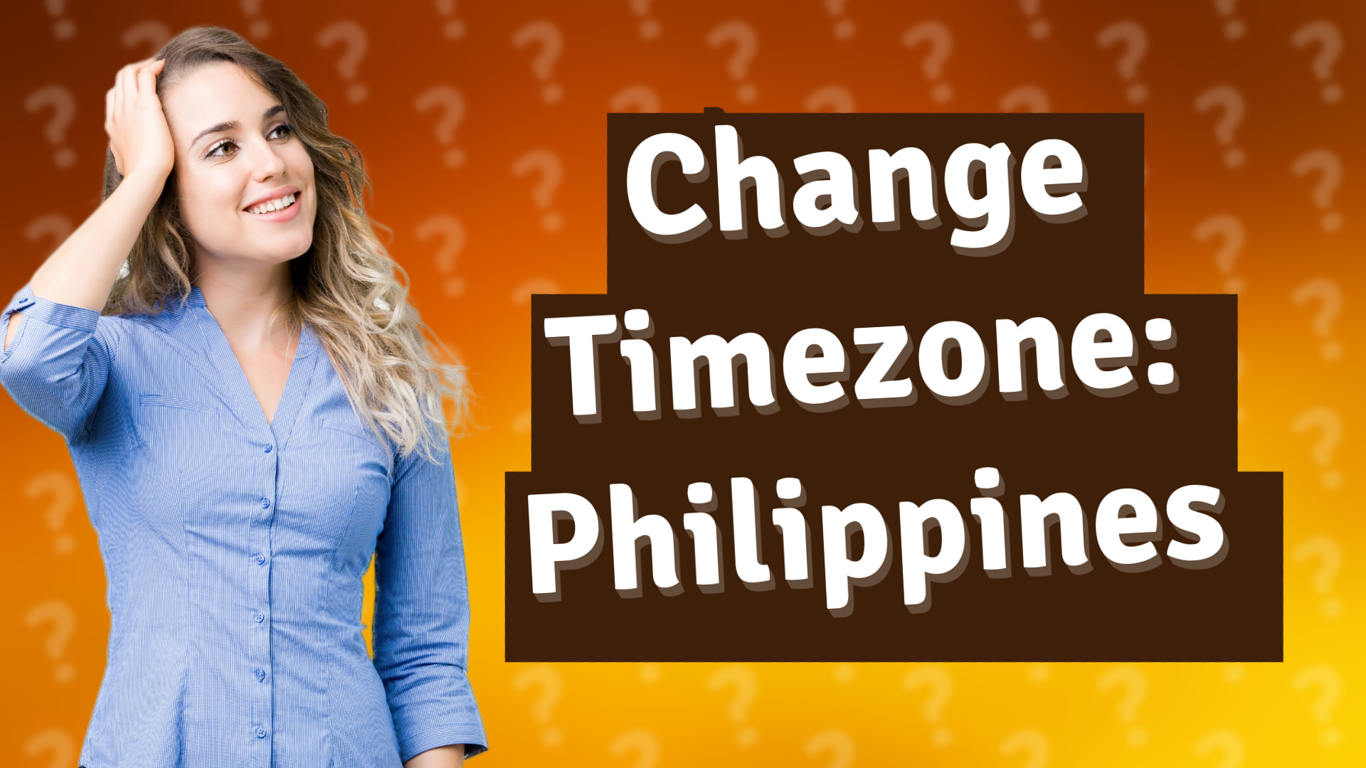 Change Timezone: Philippines