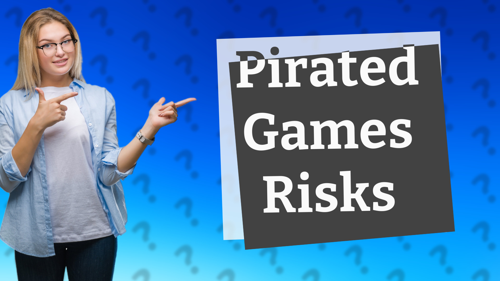 Pirated Games Risks