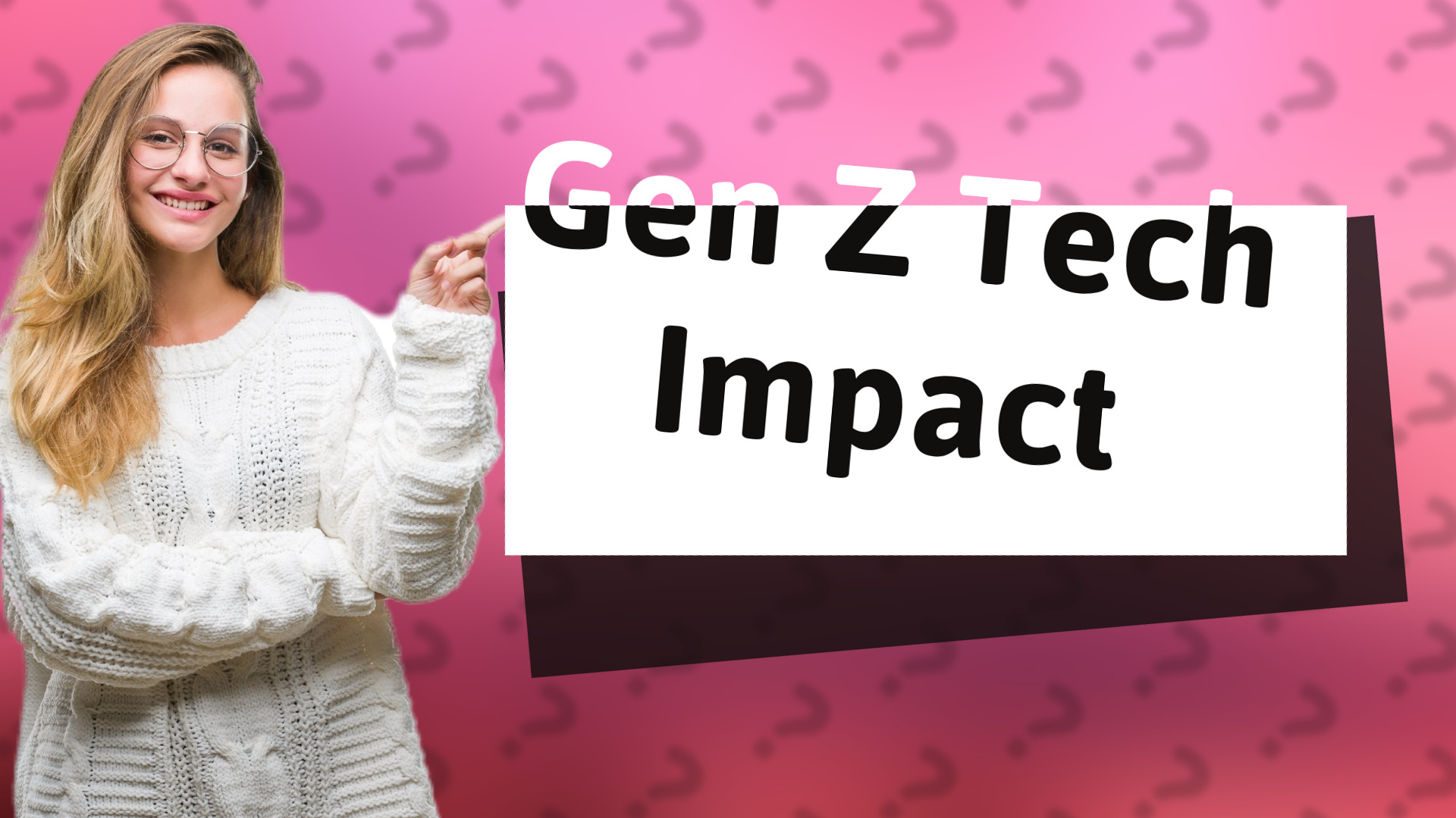 Gen Z Tech Impact