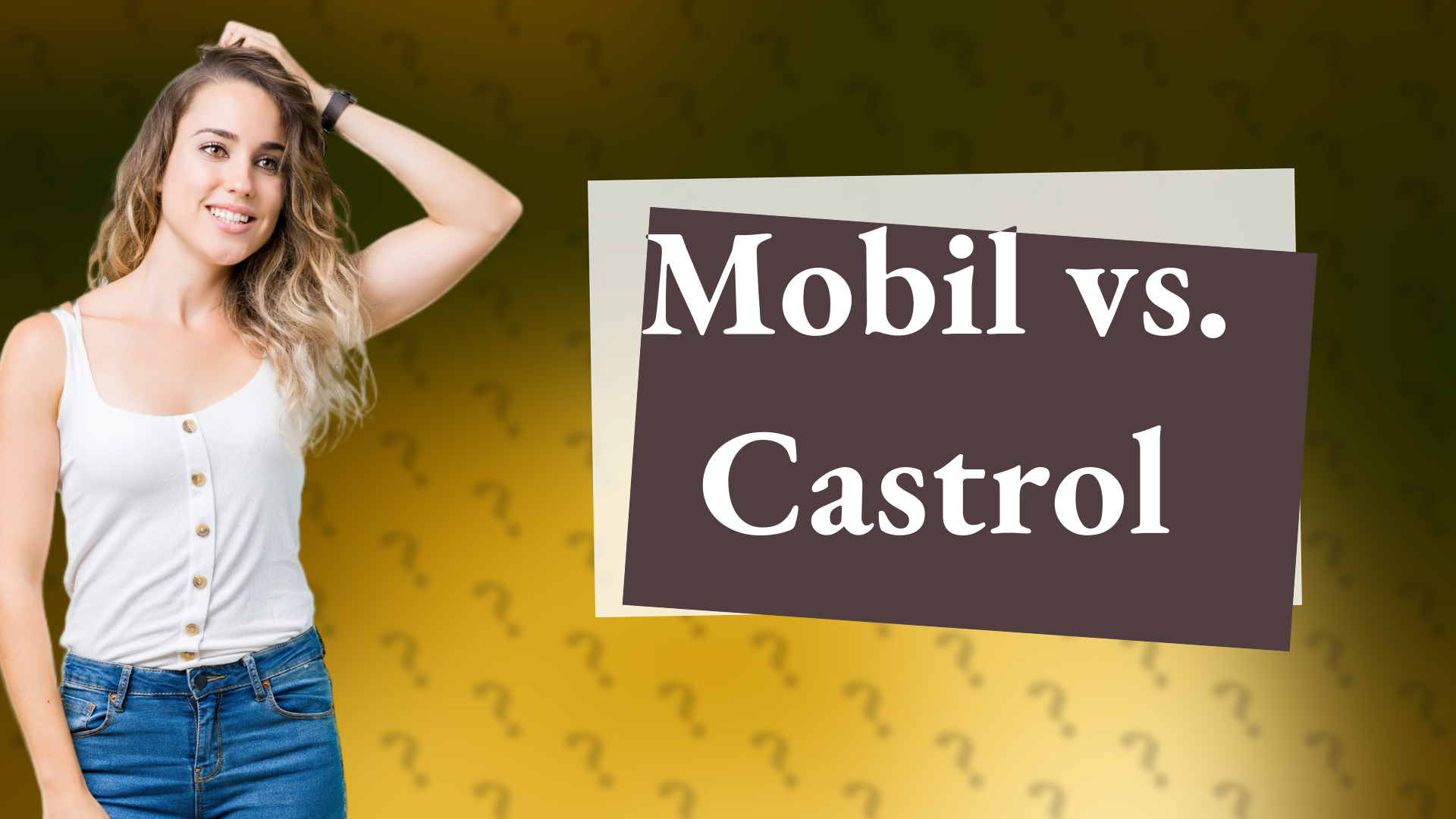 Mobil vs. Castrol