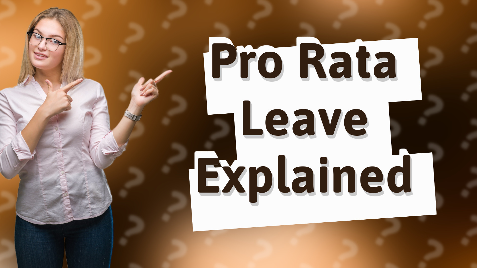 Pro Rata Leave Explained
