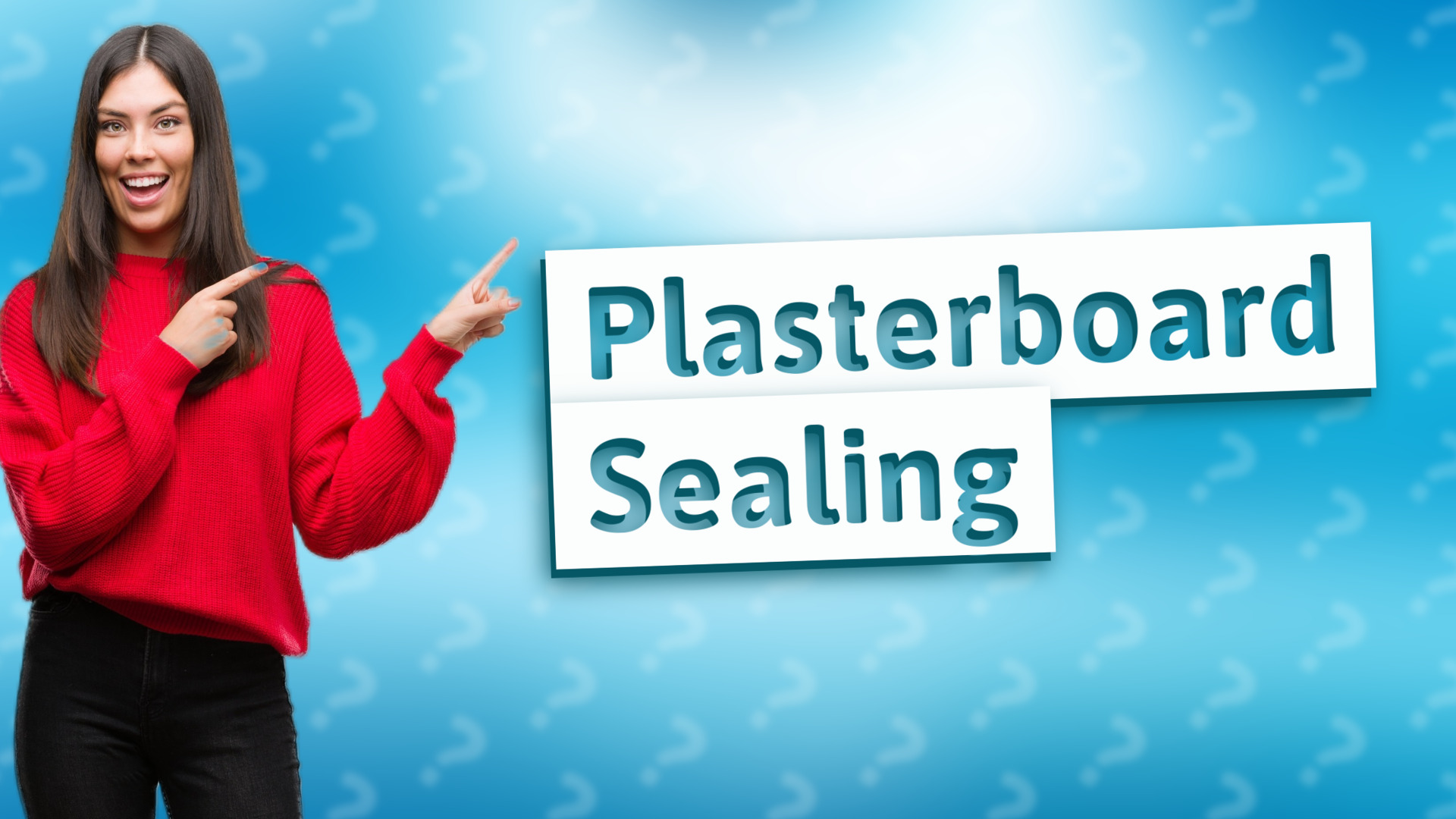Plasterboard Sealing