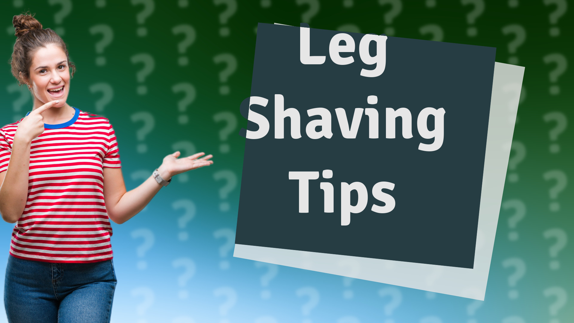 Leg Shaving Tips