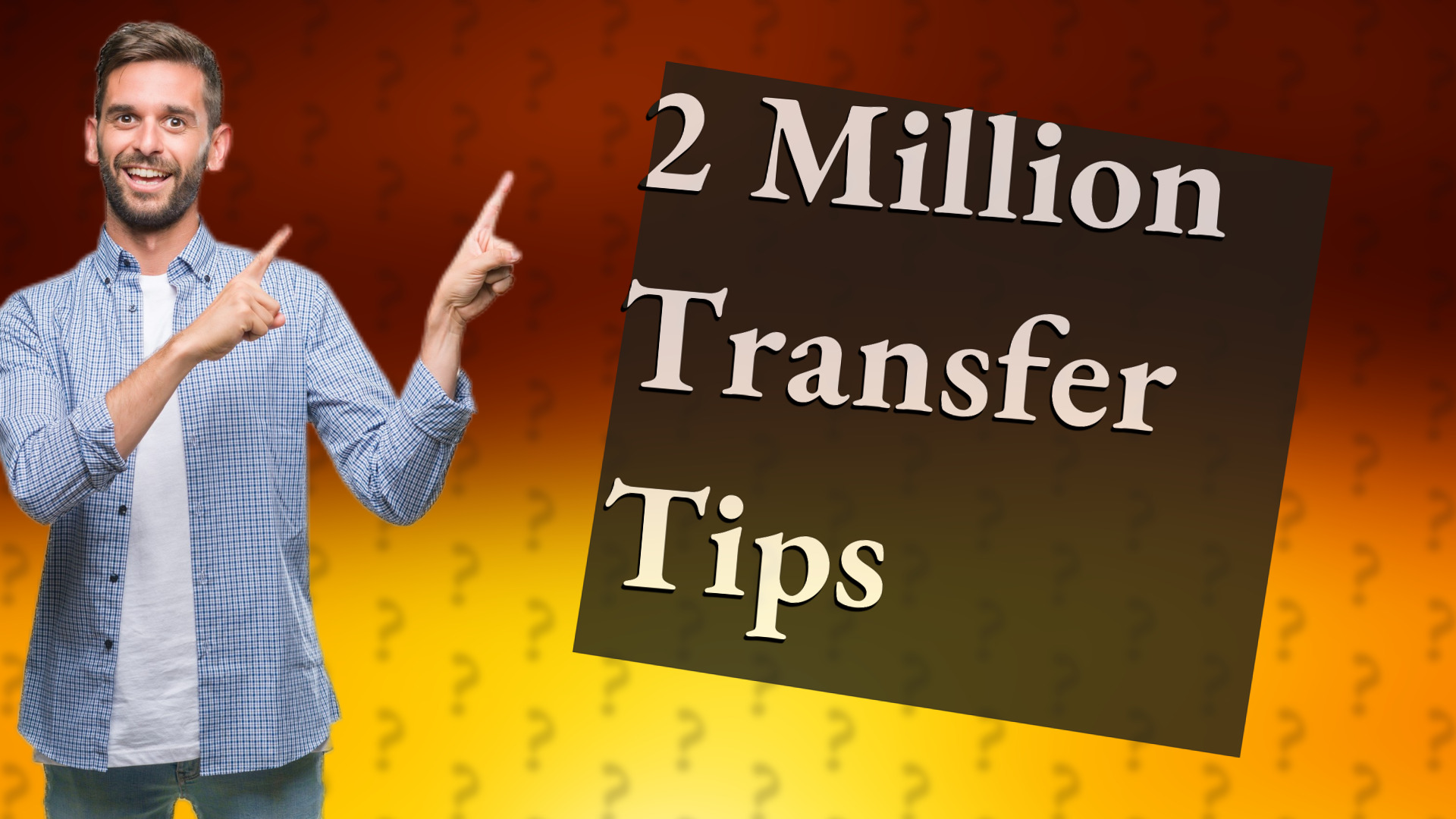 2 Million Transfer Tips