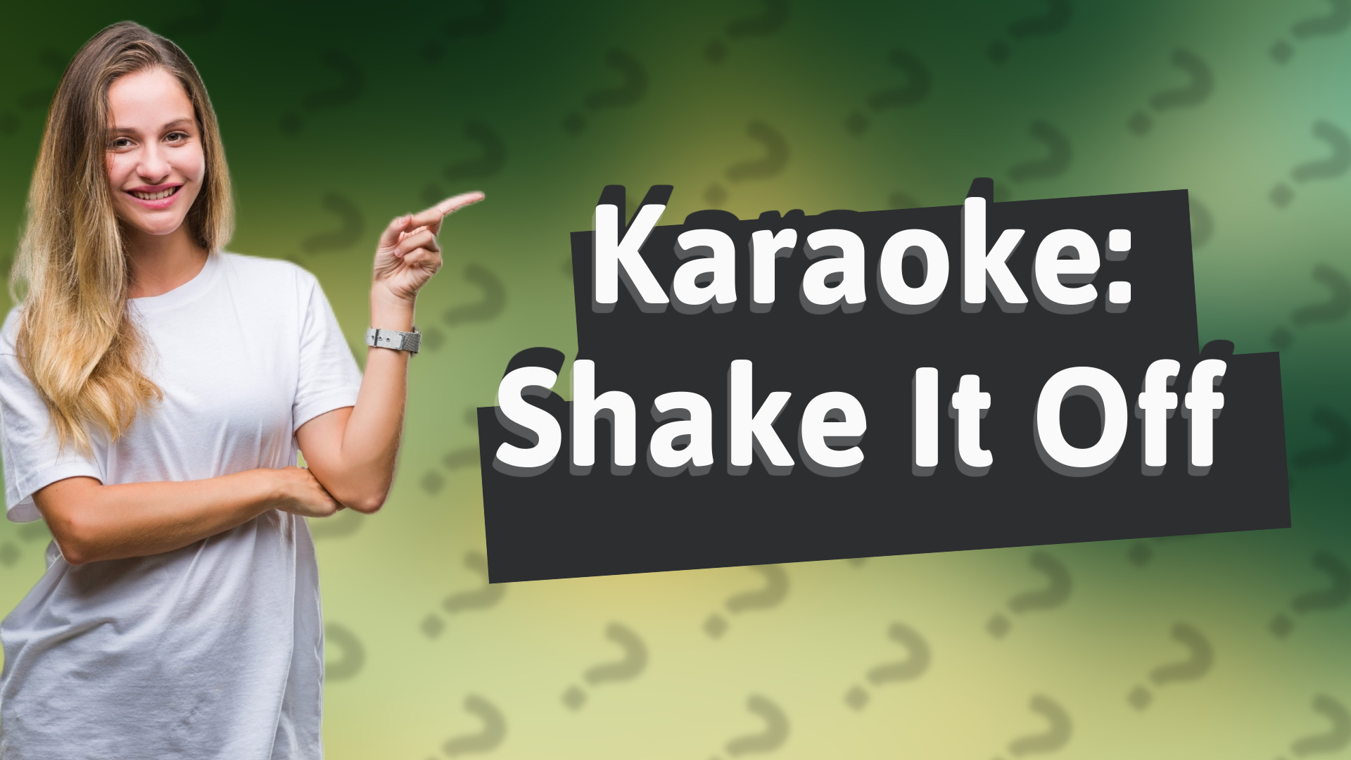 Karaoke: Shake It Off