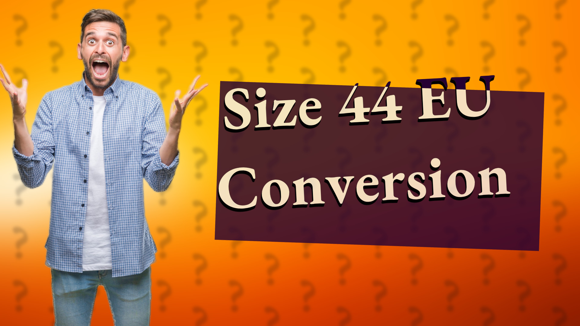 Size 44 EU Conversion