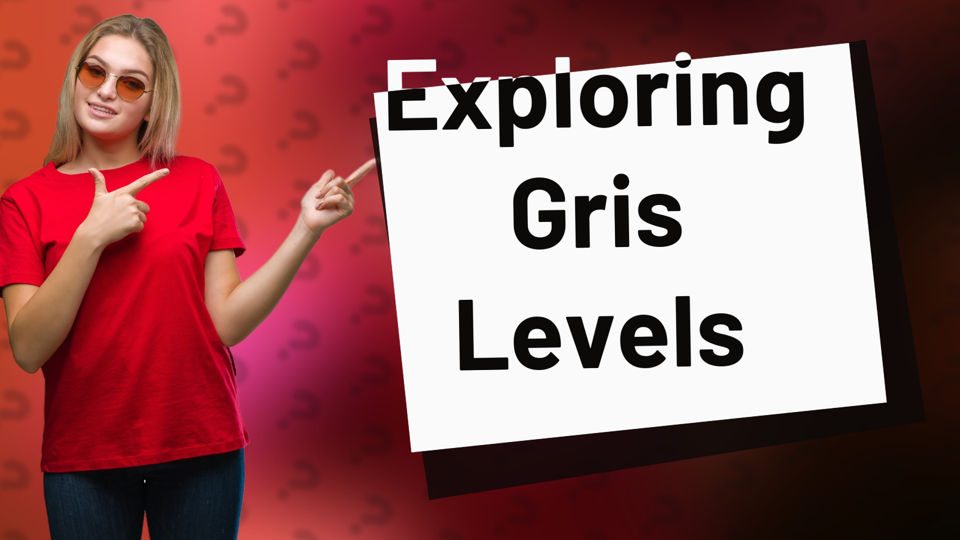 Exploring Gris Levels