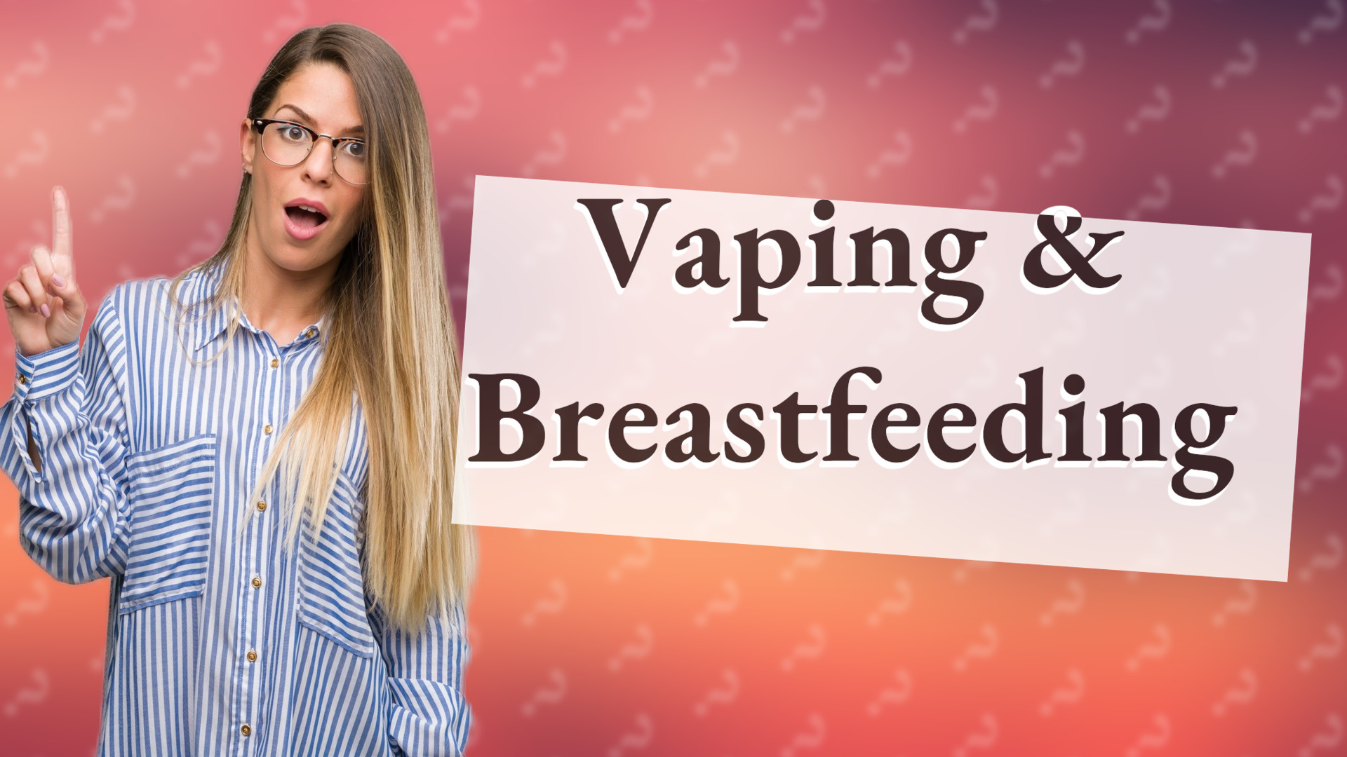 Vaping & Breastfeeding