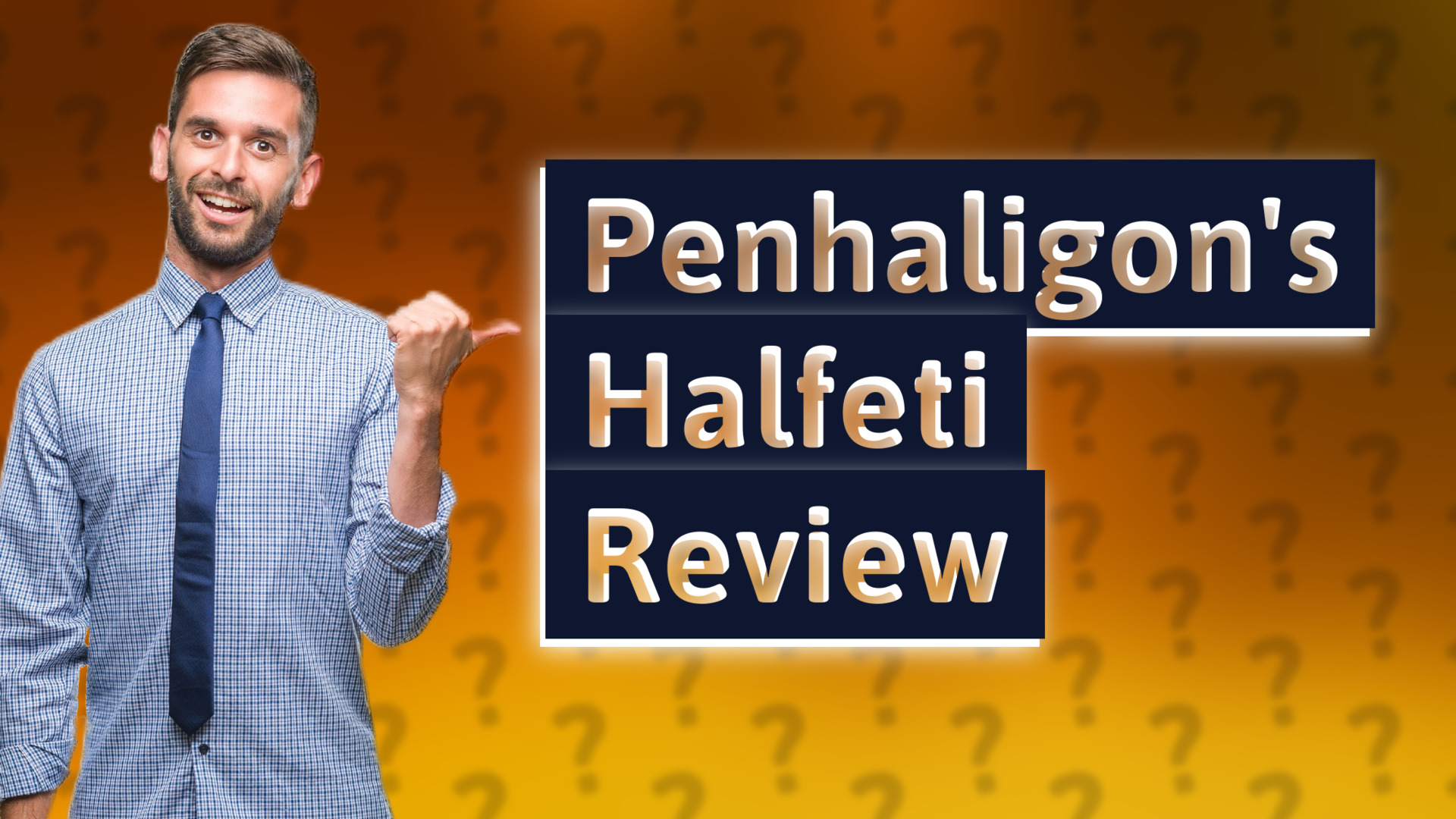 Penhaligon's Halfeti Review