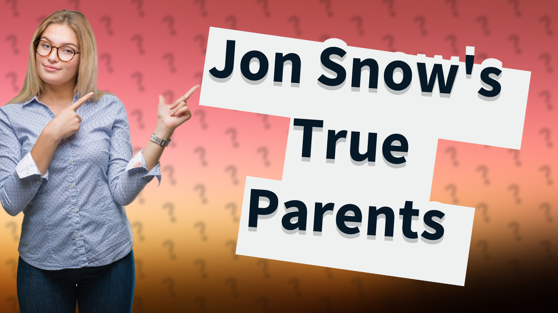 Jon Snow's True Parents