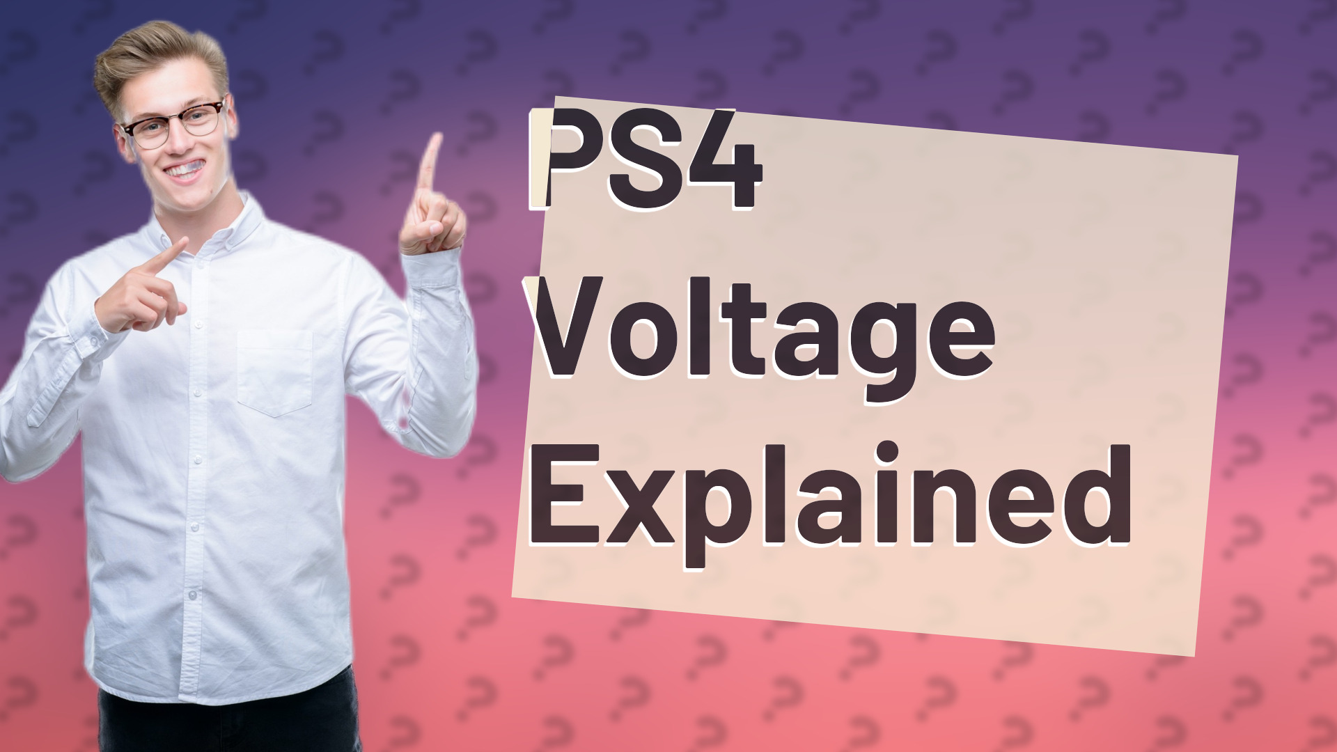 PS4 Voltage Explained