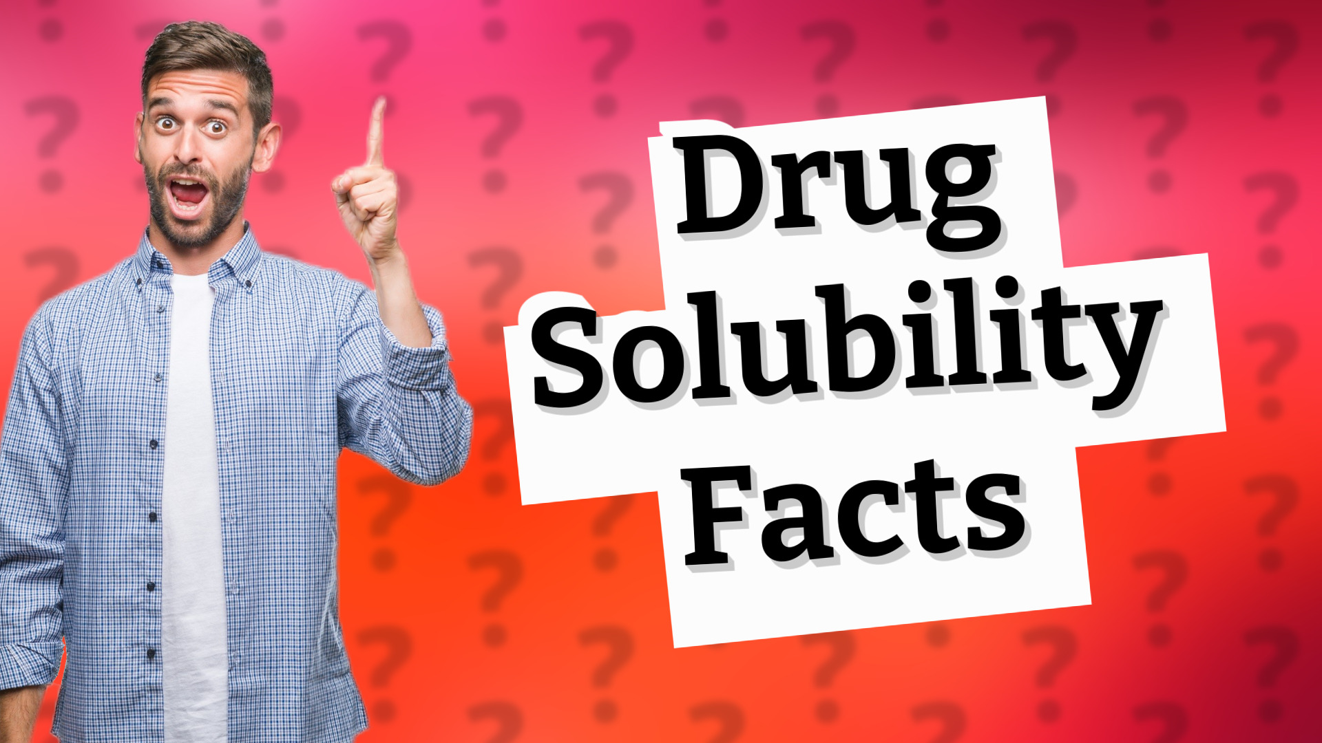 Drug Solubility Facts
