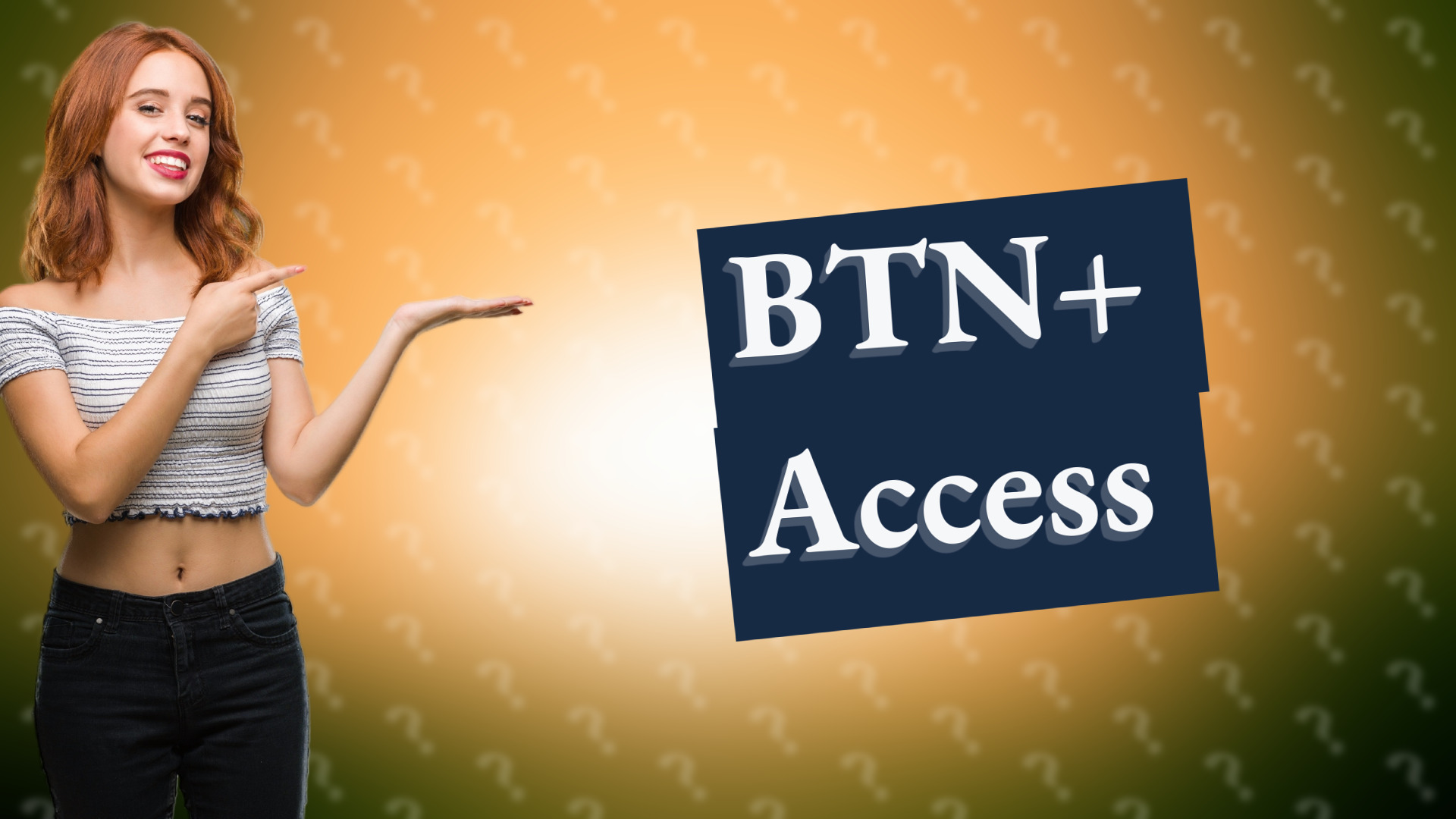 BTN+ Access