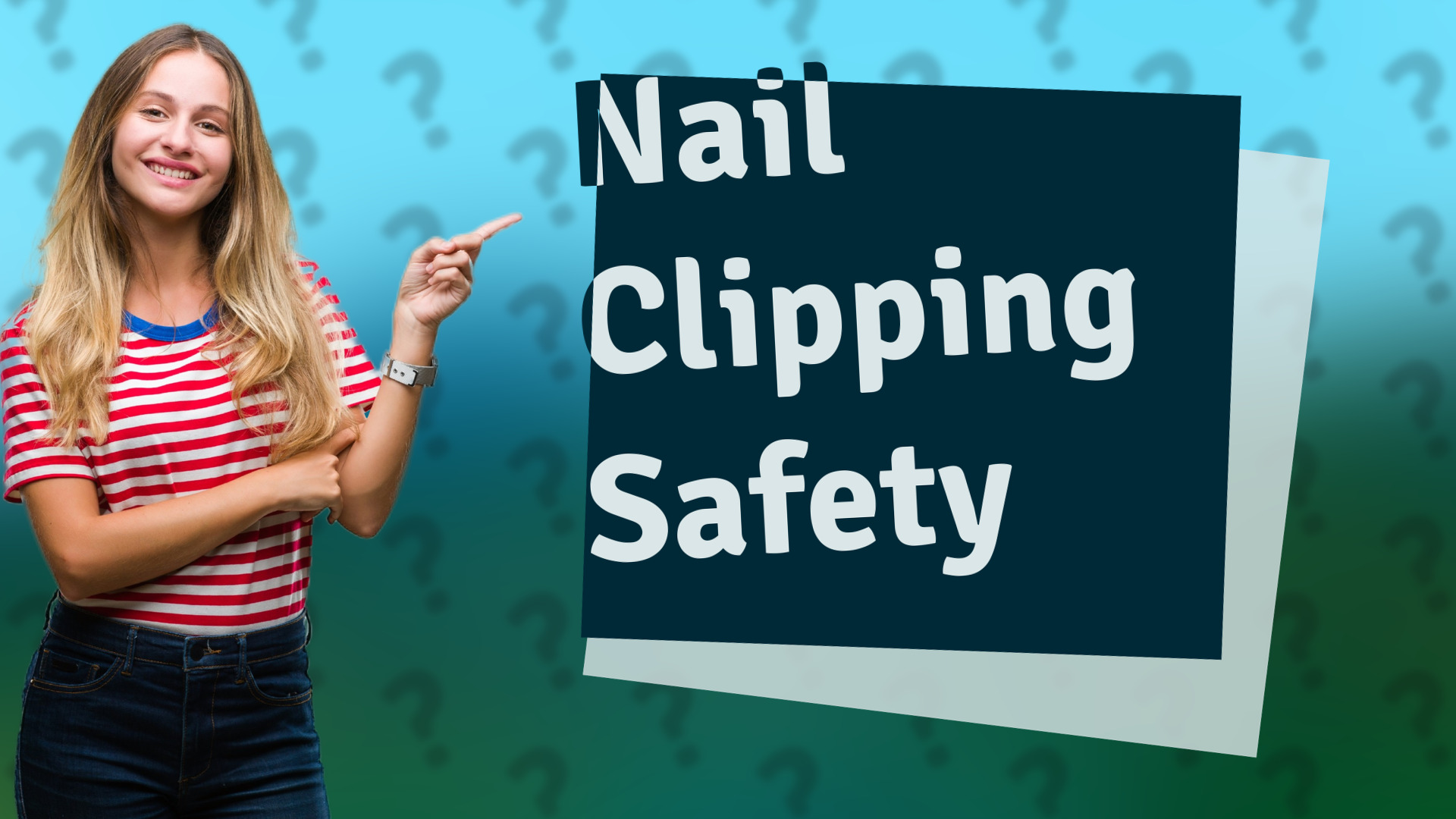 Nail Clipping Safety