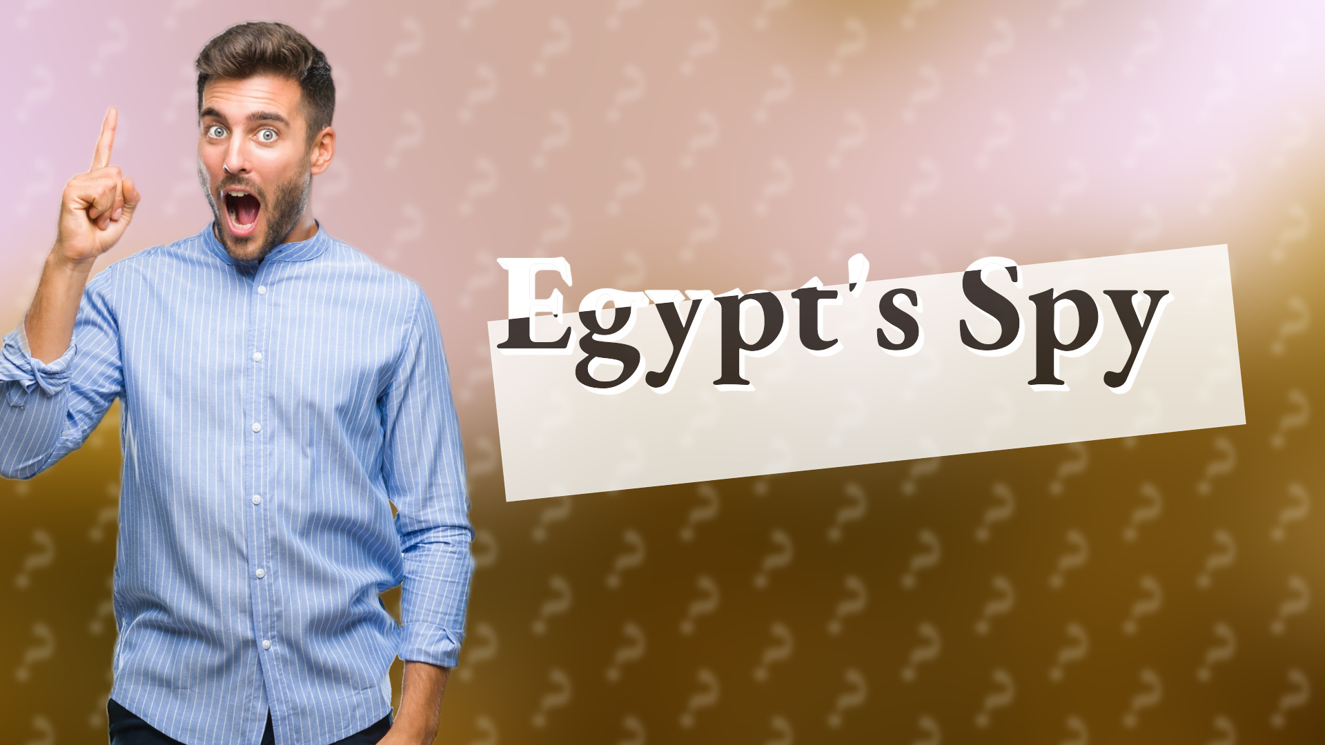 Egypt's Spy