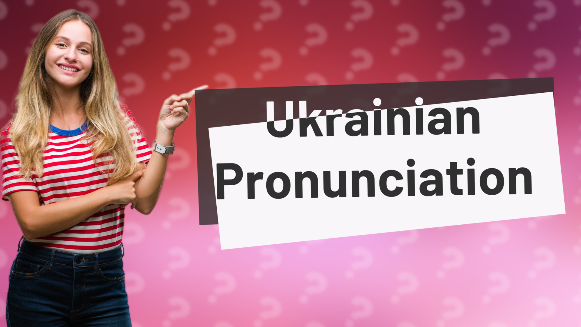 Ukrainian Pronunciation