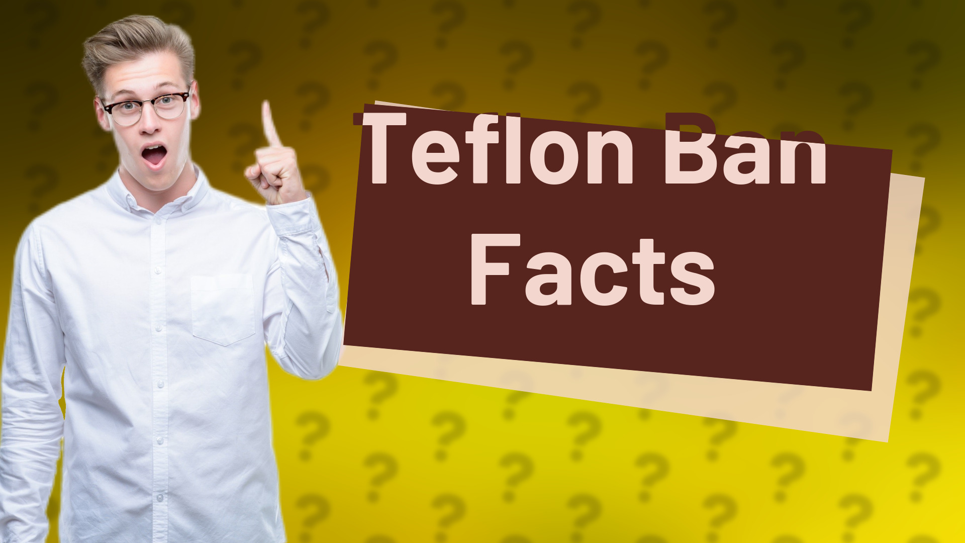 Teflon Ban Facts
