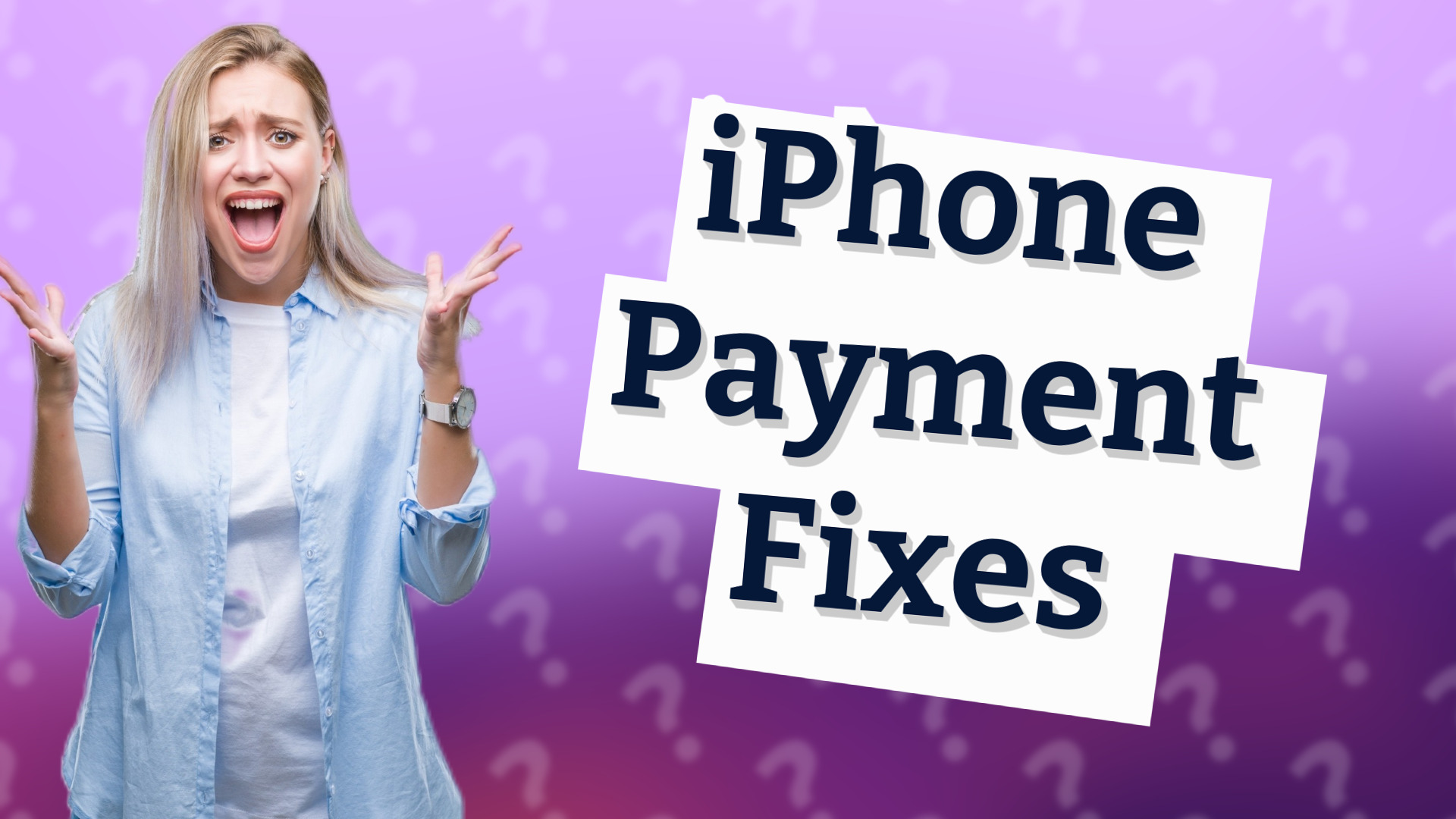 iPhone Payment Fixes