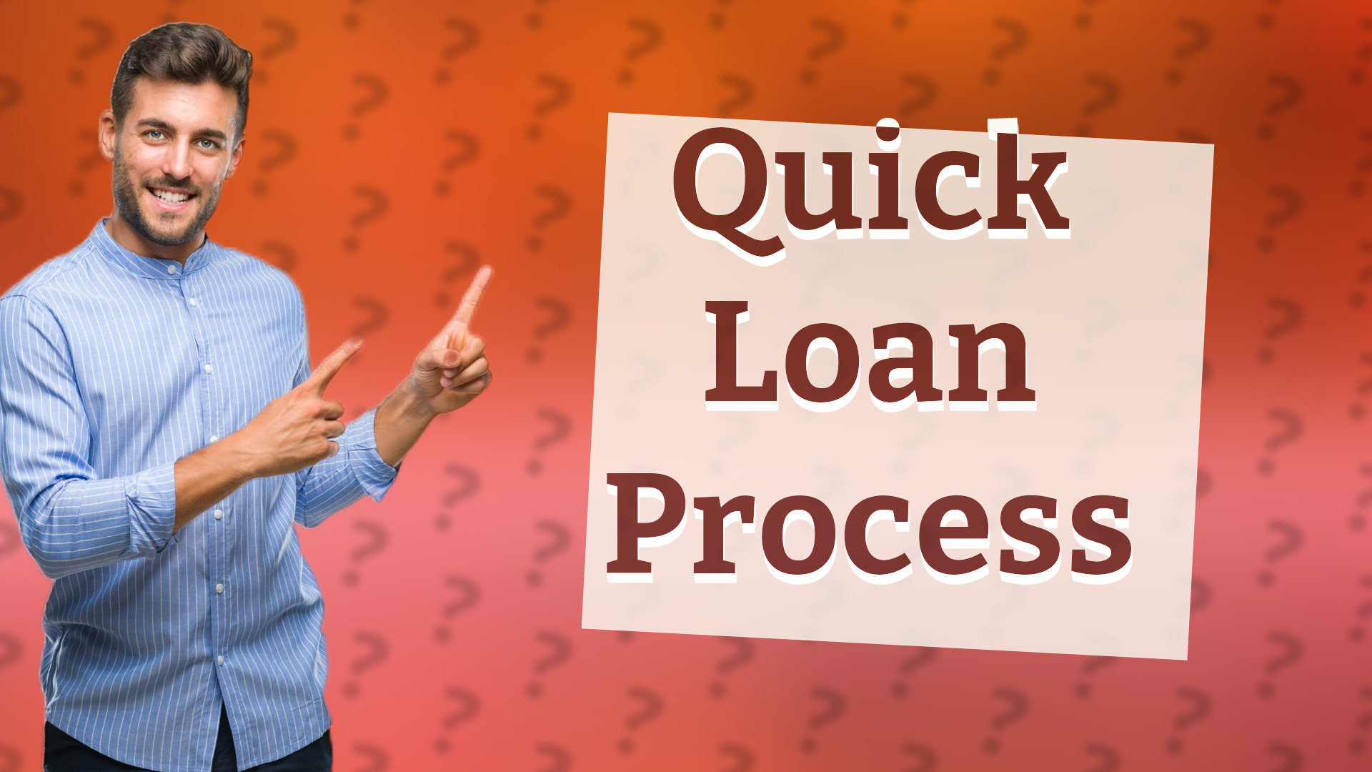 Quick Loan Process